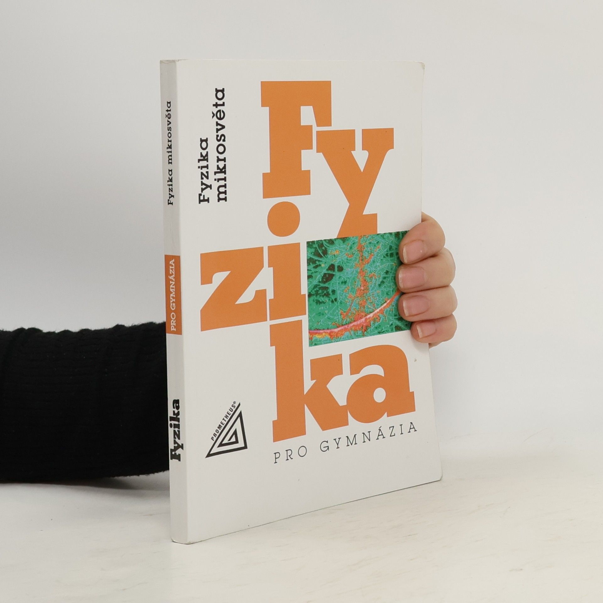 Ivan Štoll Fyzika pro gymnázia. Fyzika mikrosvěta