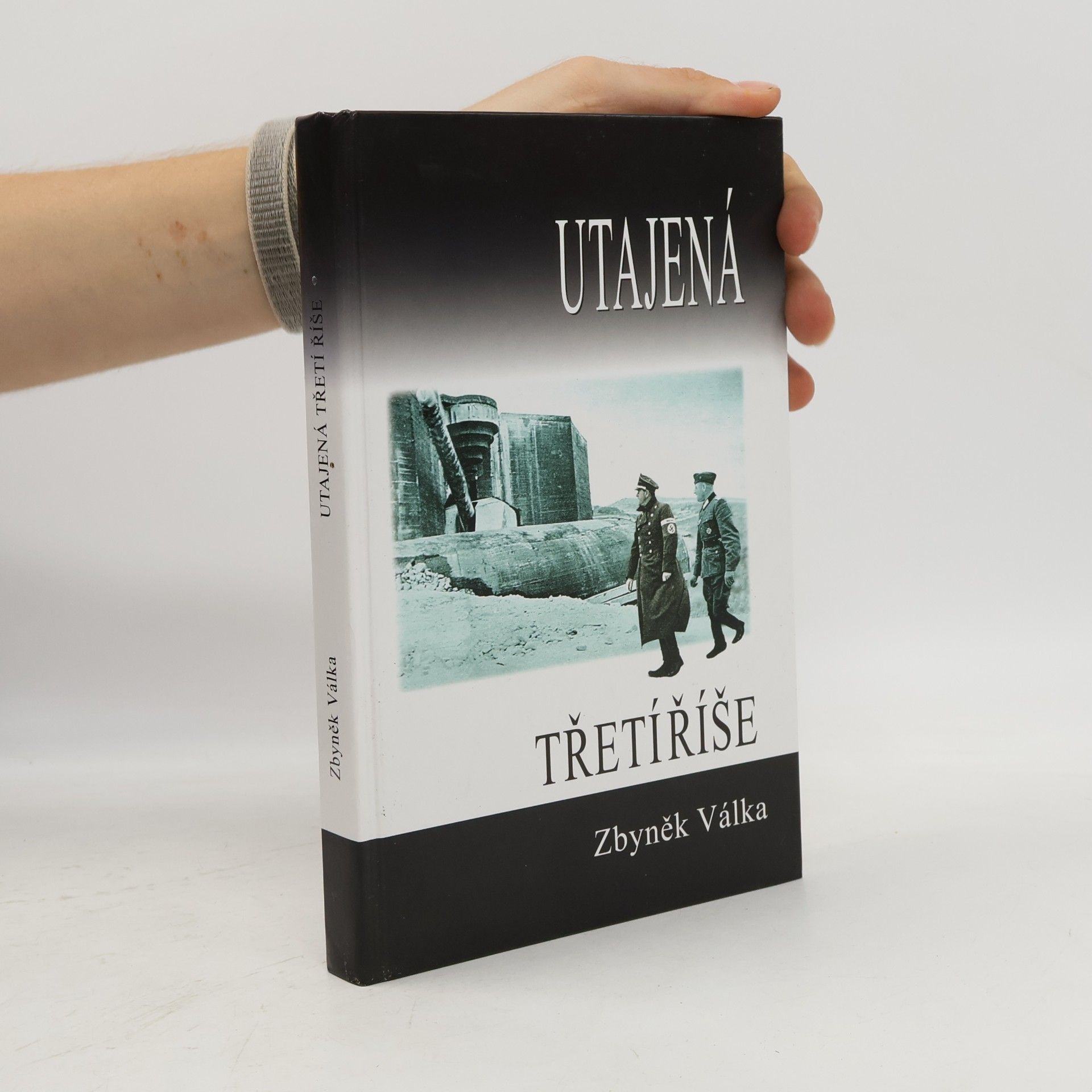 Zbyněk Válka Utajená Třetí říše