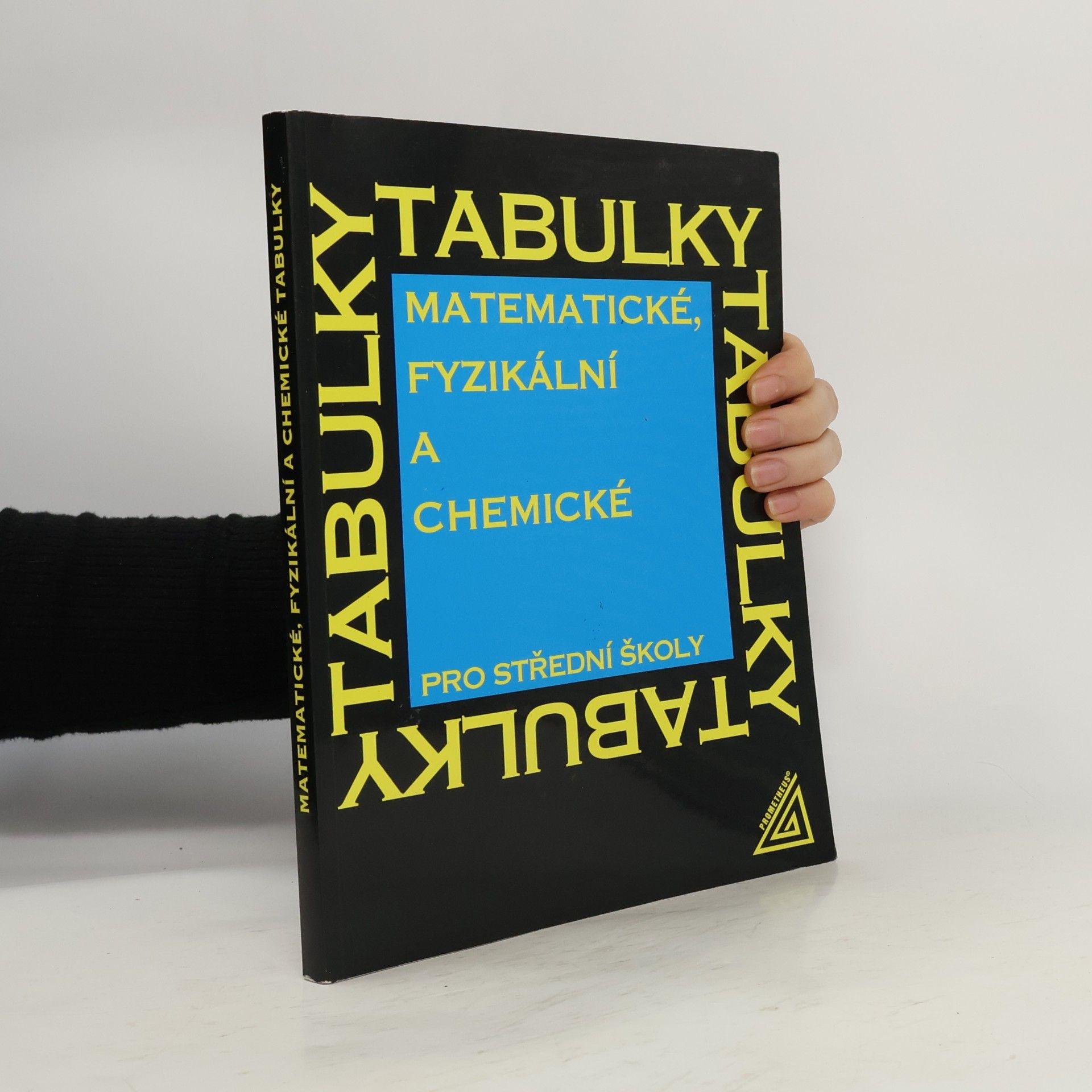 Matematické, fyzikální a chemické tabulky pro střední školy