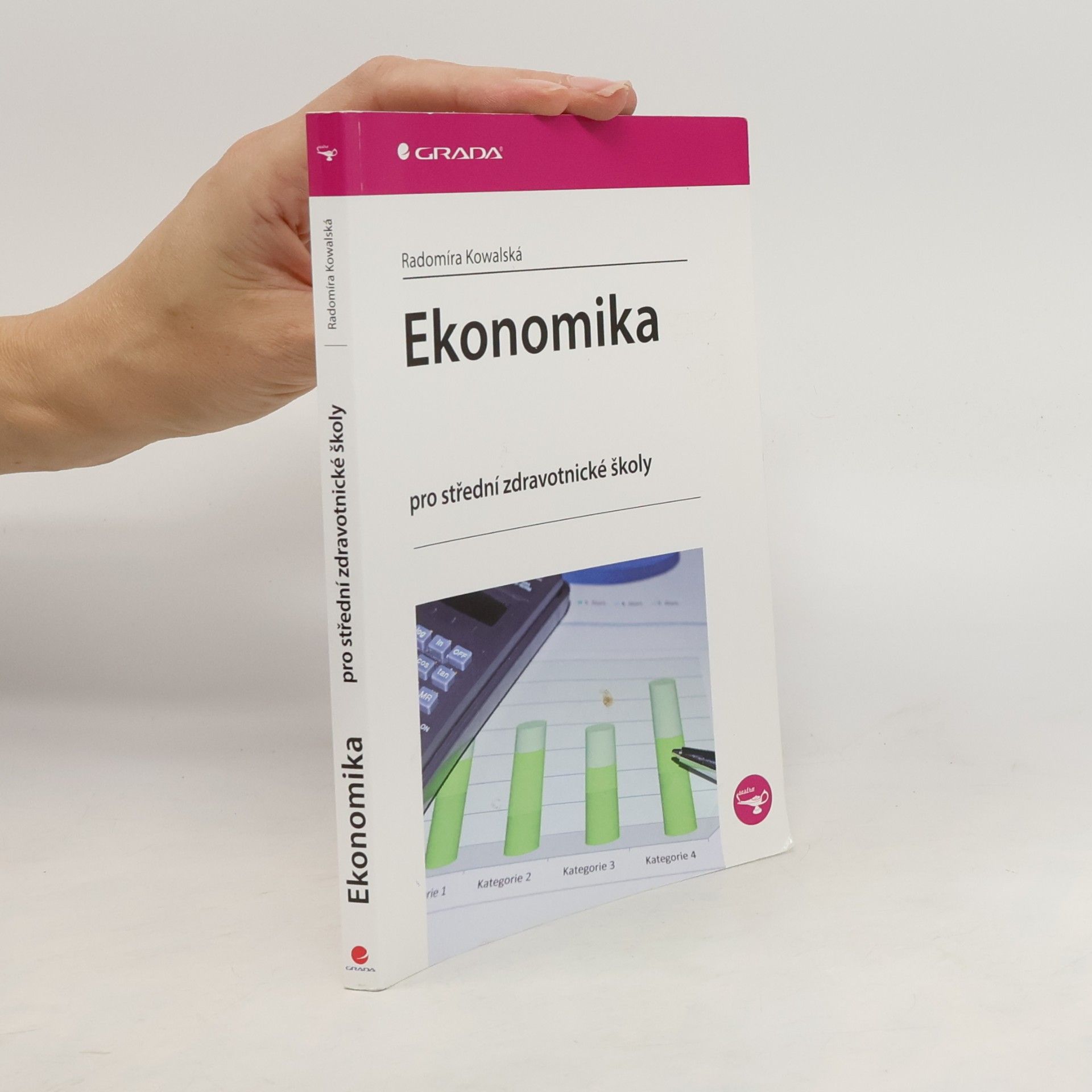 Radomíra Kowalská Ekonomika pro střední zdravotnické školy