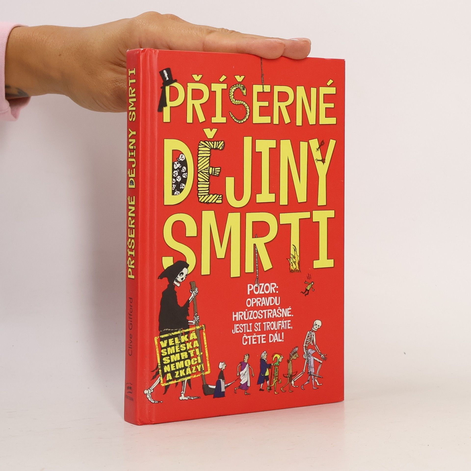 Clive Gifford Příšerné dějiny smrti