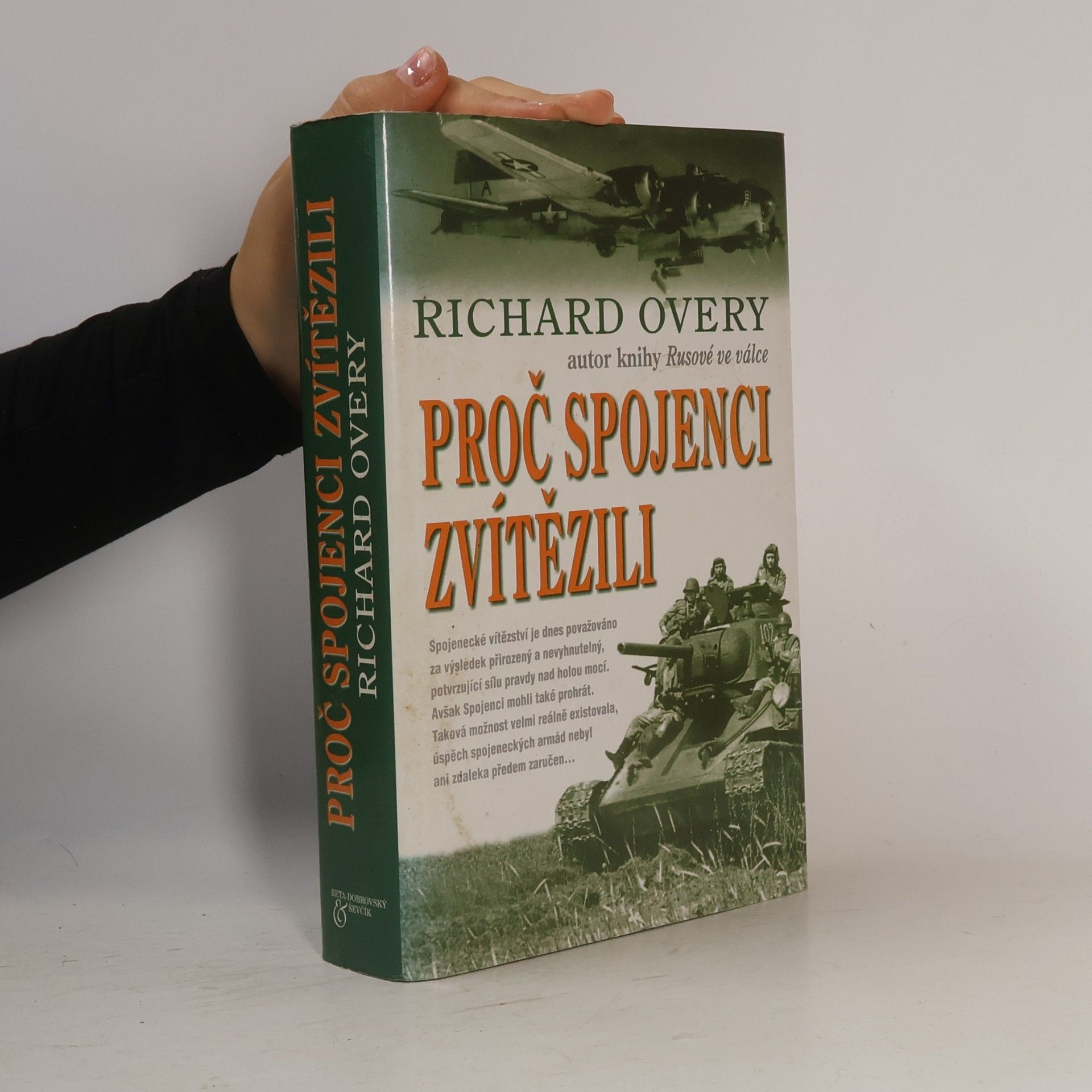 Richard Overy Proč spojenci zvítězili