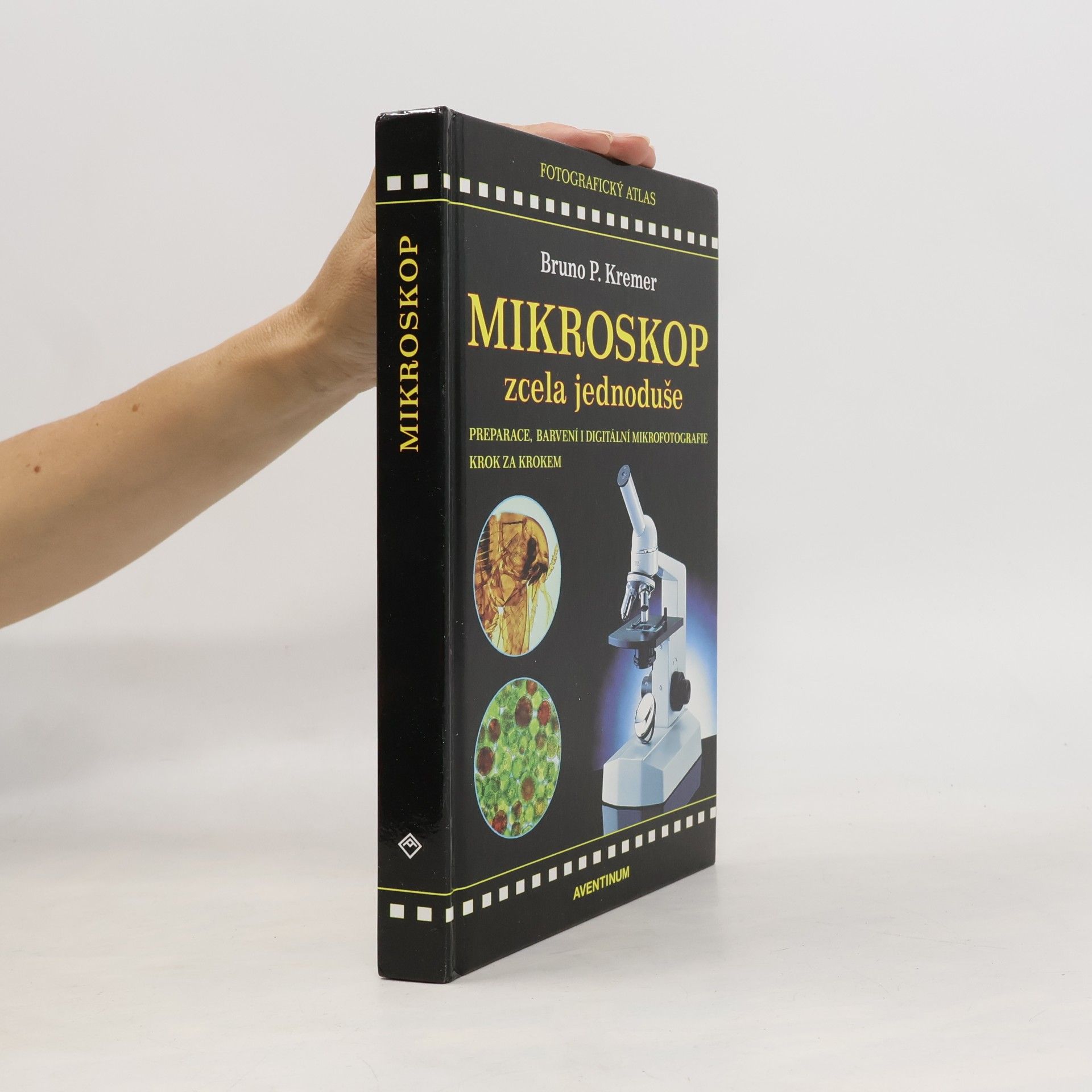 Bruno P. Kremer Mikroskop zcela jednoduše