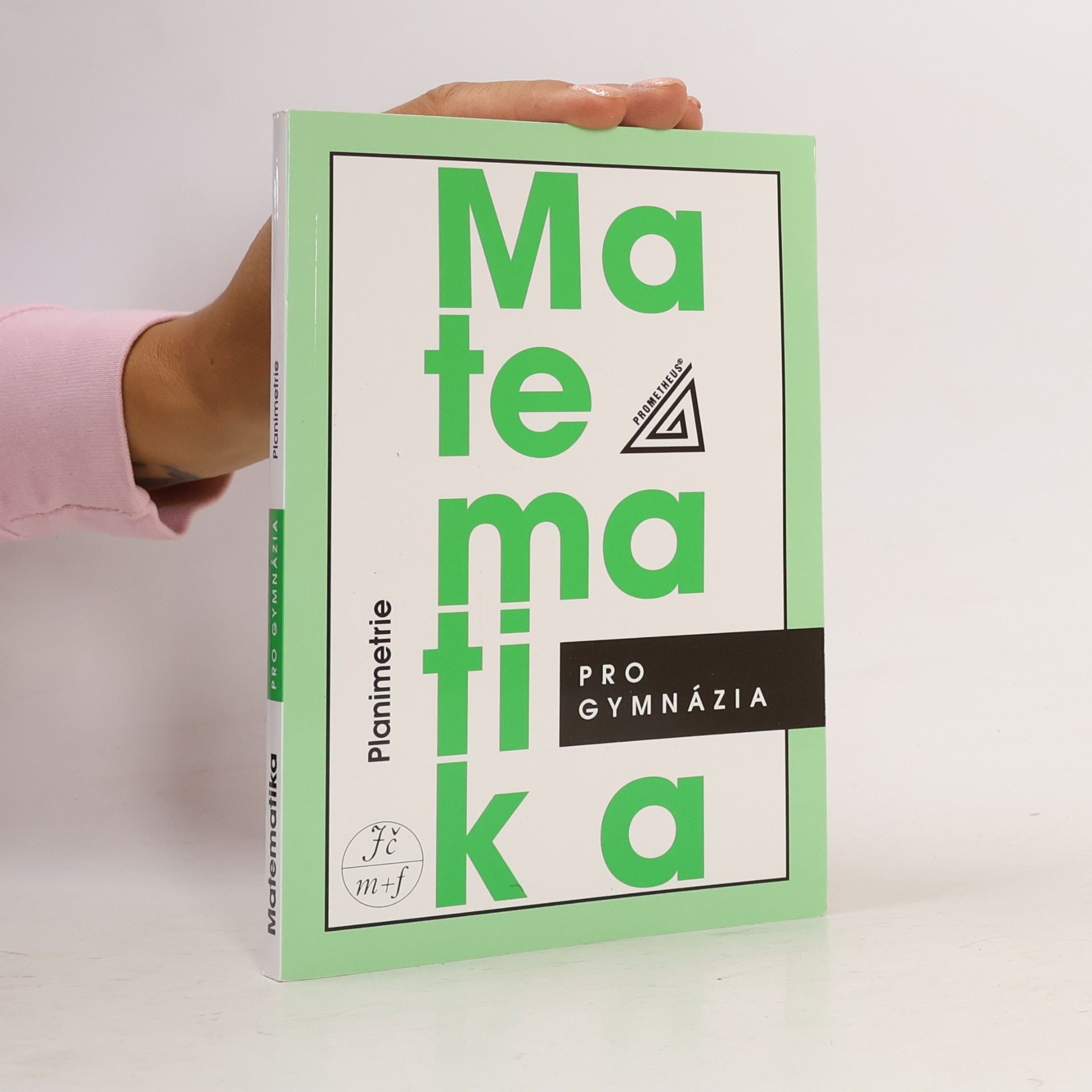 Matematika pro gymnázia: planimetrie