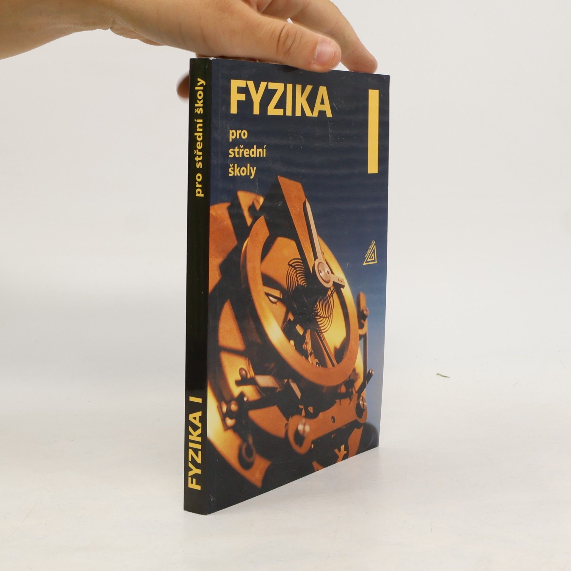 Radmila Hýblová Fyzika pro střední školy I