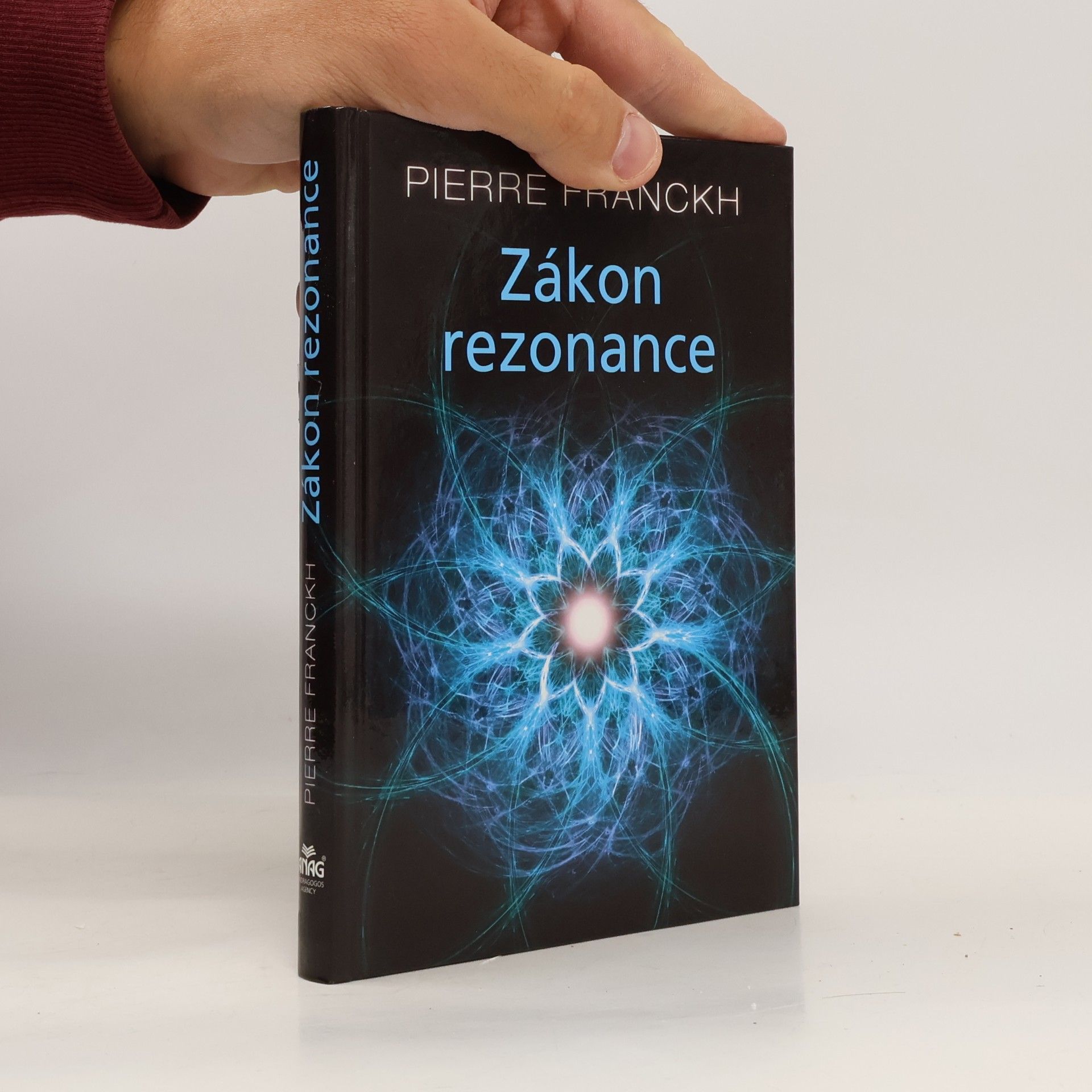 Pierre Franckh Zákon rezonance