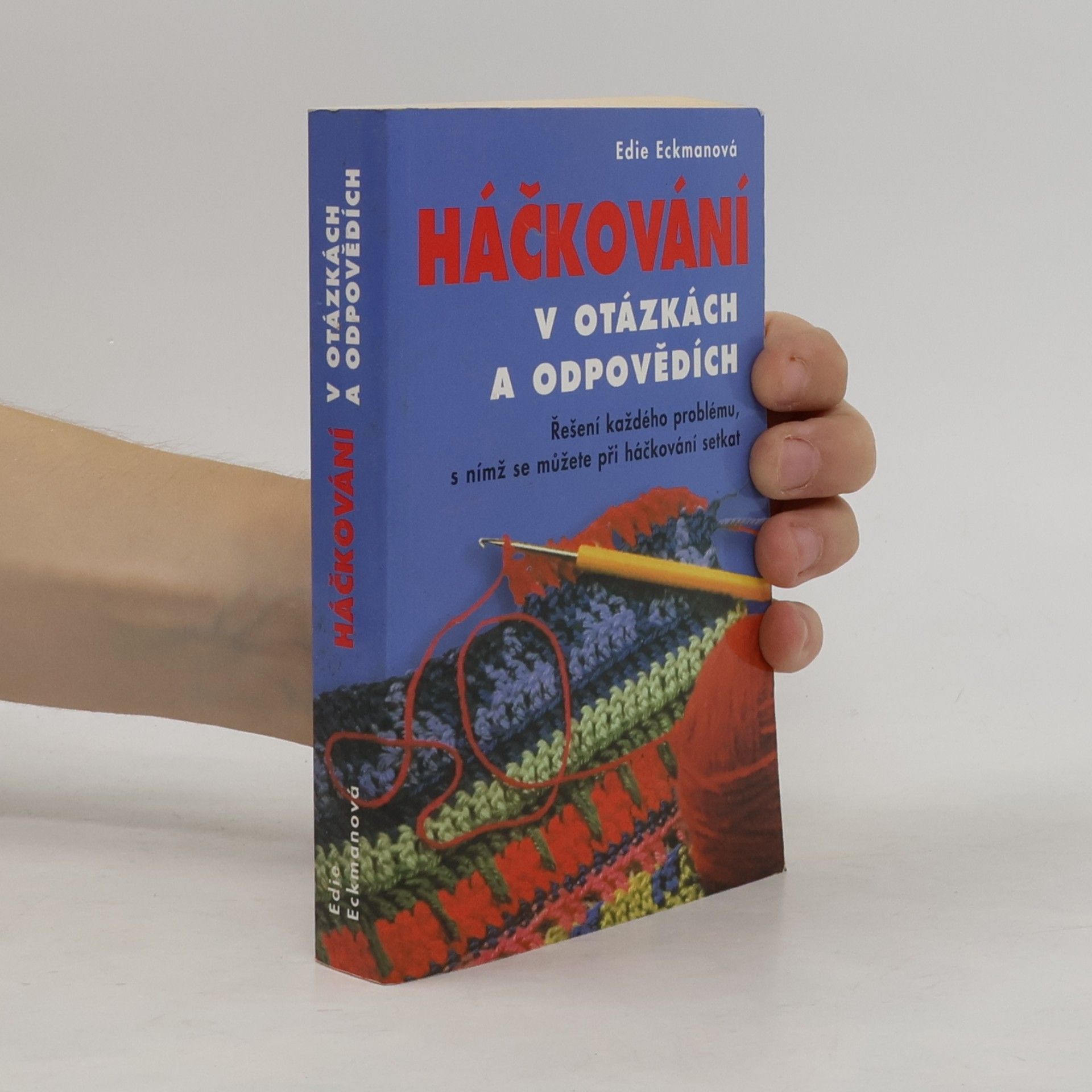 Edie Eckman Háčkování v otázkách a odpovědích