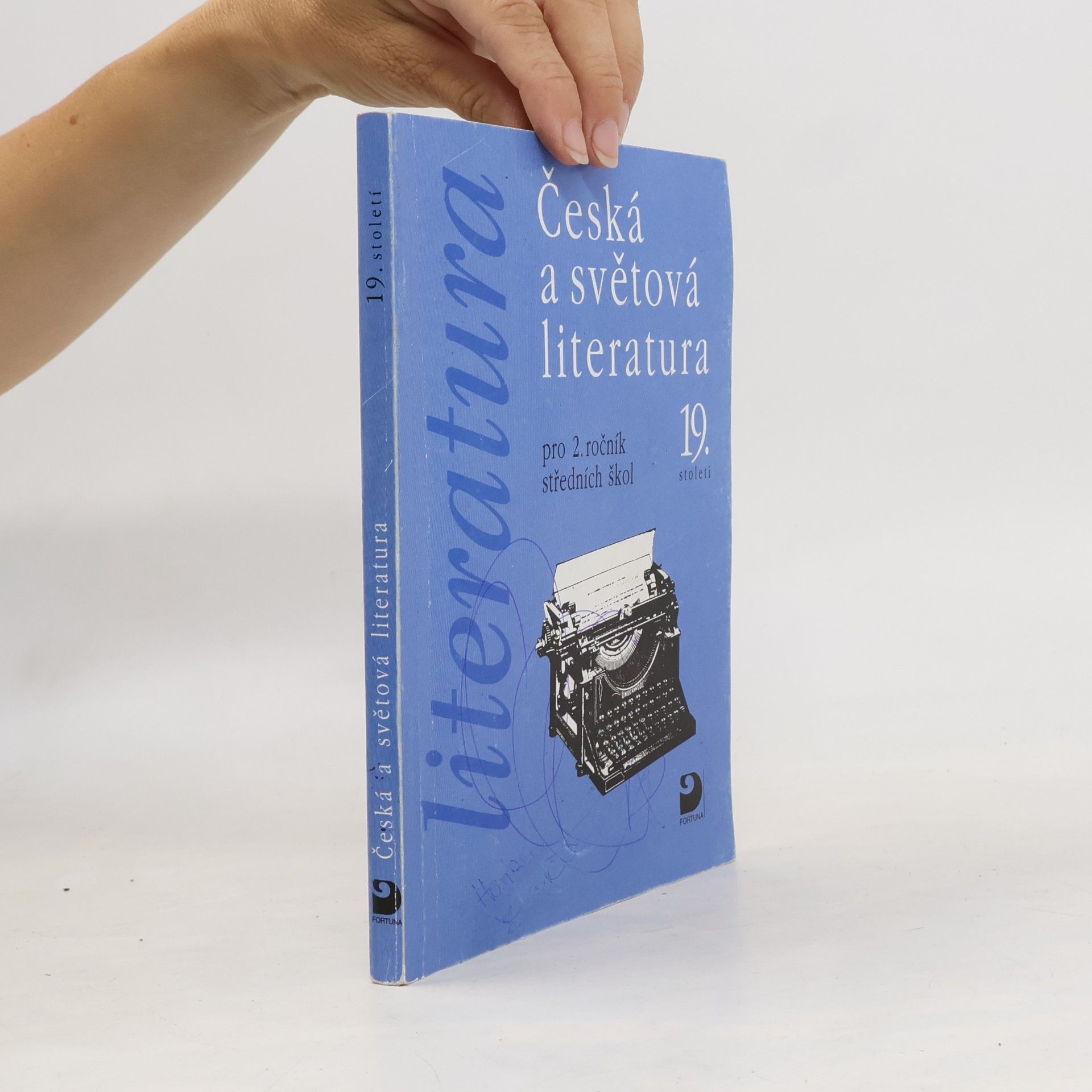 Vladimír Nezkusil Česká a světová literatura 19. století pro 2. ročník středních škol