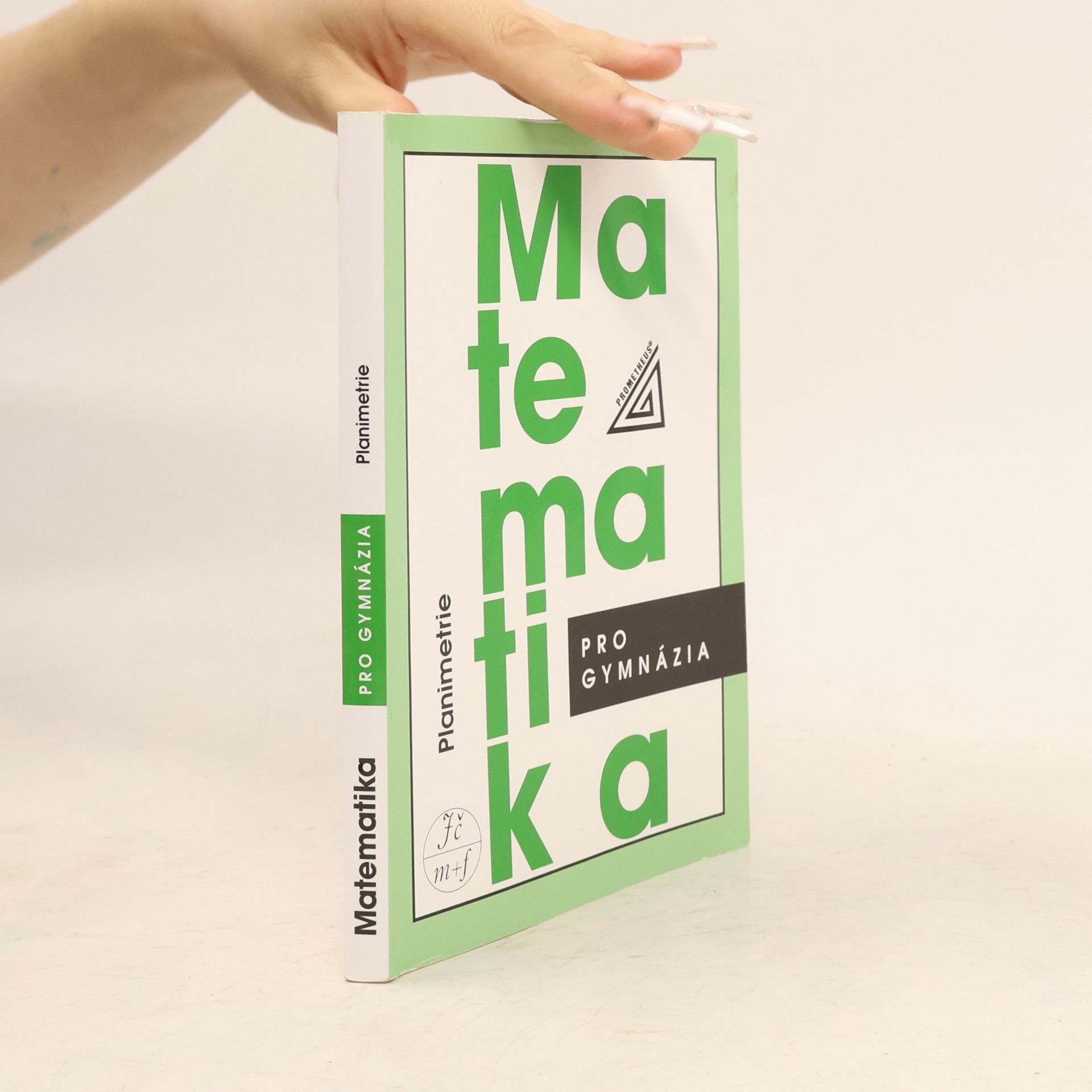 Eva Pomykalová Matematika pro gymnázia: planimetrie