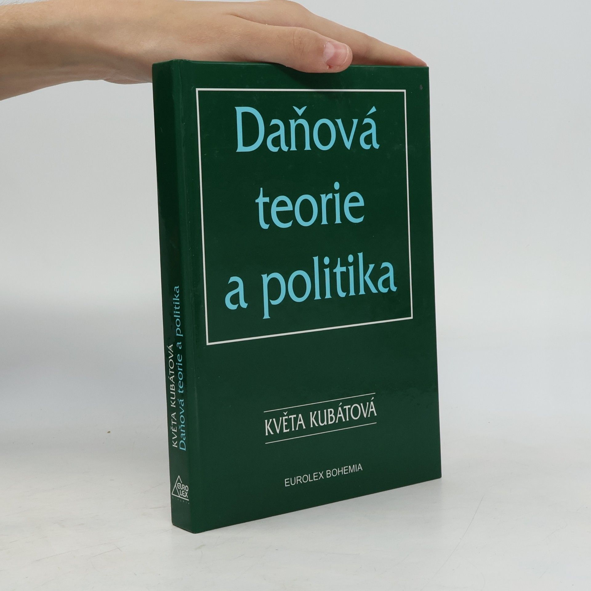 Květa Kubátová Daňová teorie a politika