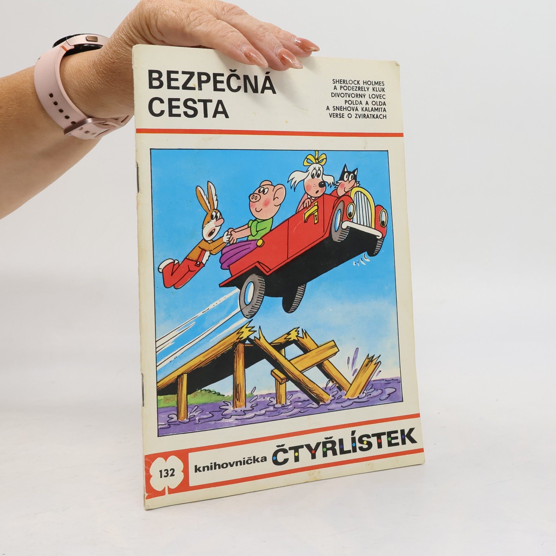 Ljuba Štíplová Čtyřlístek 132. Bezpečná cesta