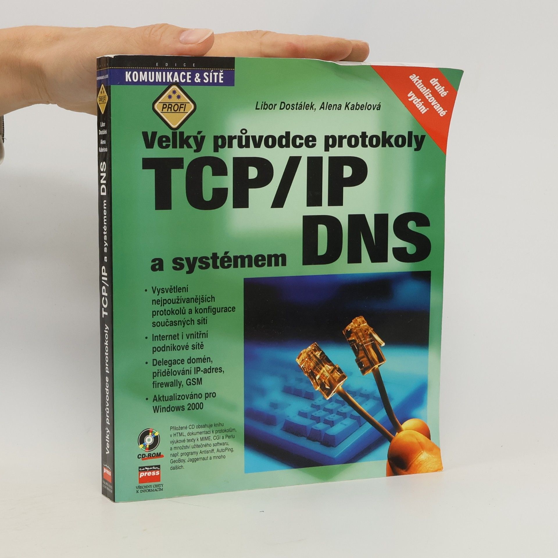 Alena Kabelová Velký průvodce protokoly TCP/IP a systémem DNS