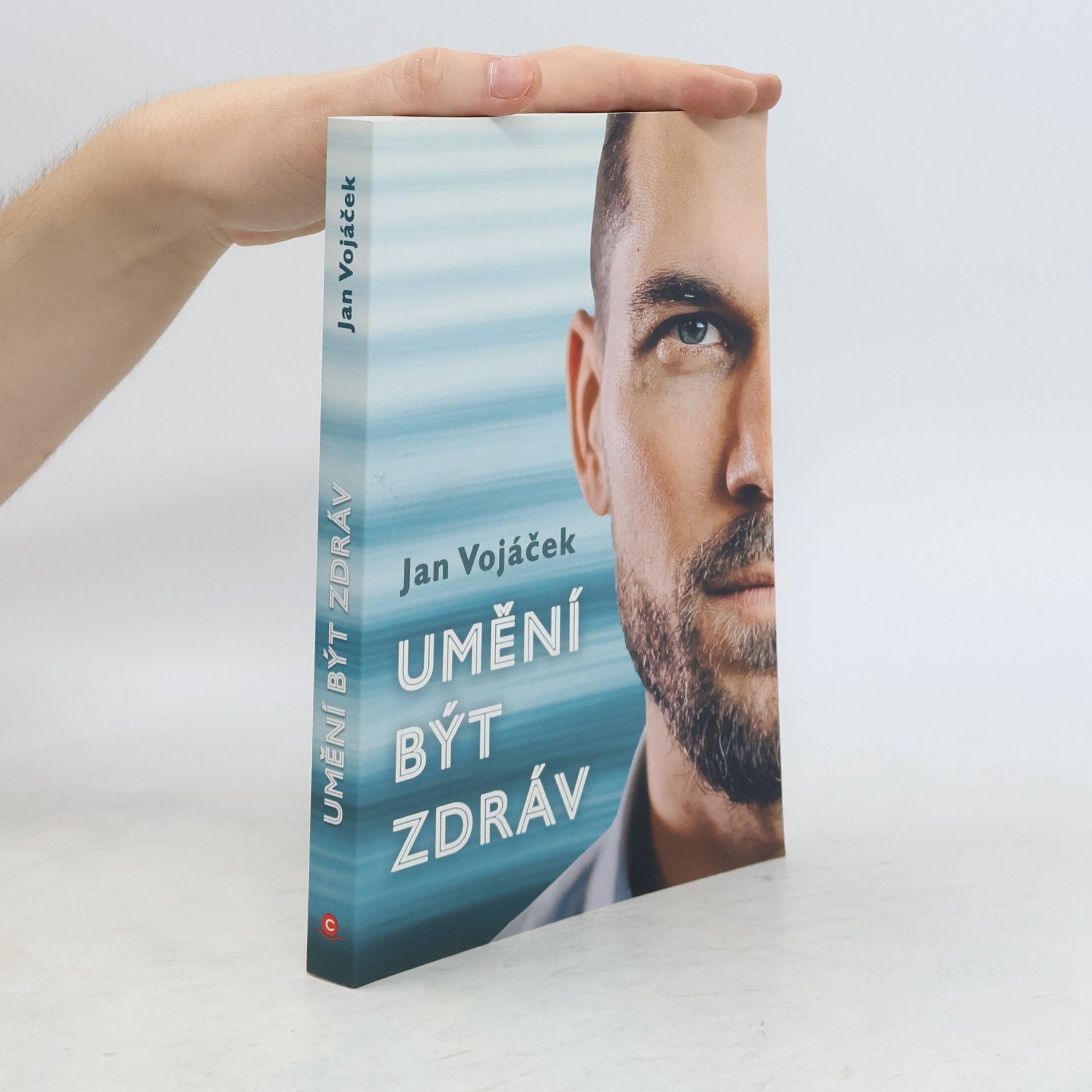 Jan Vojáček Umění být zdráv