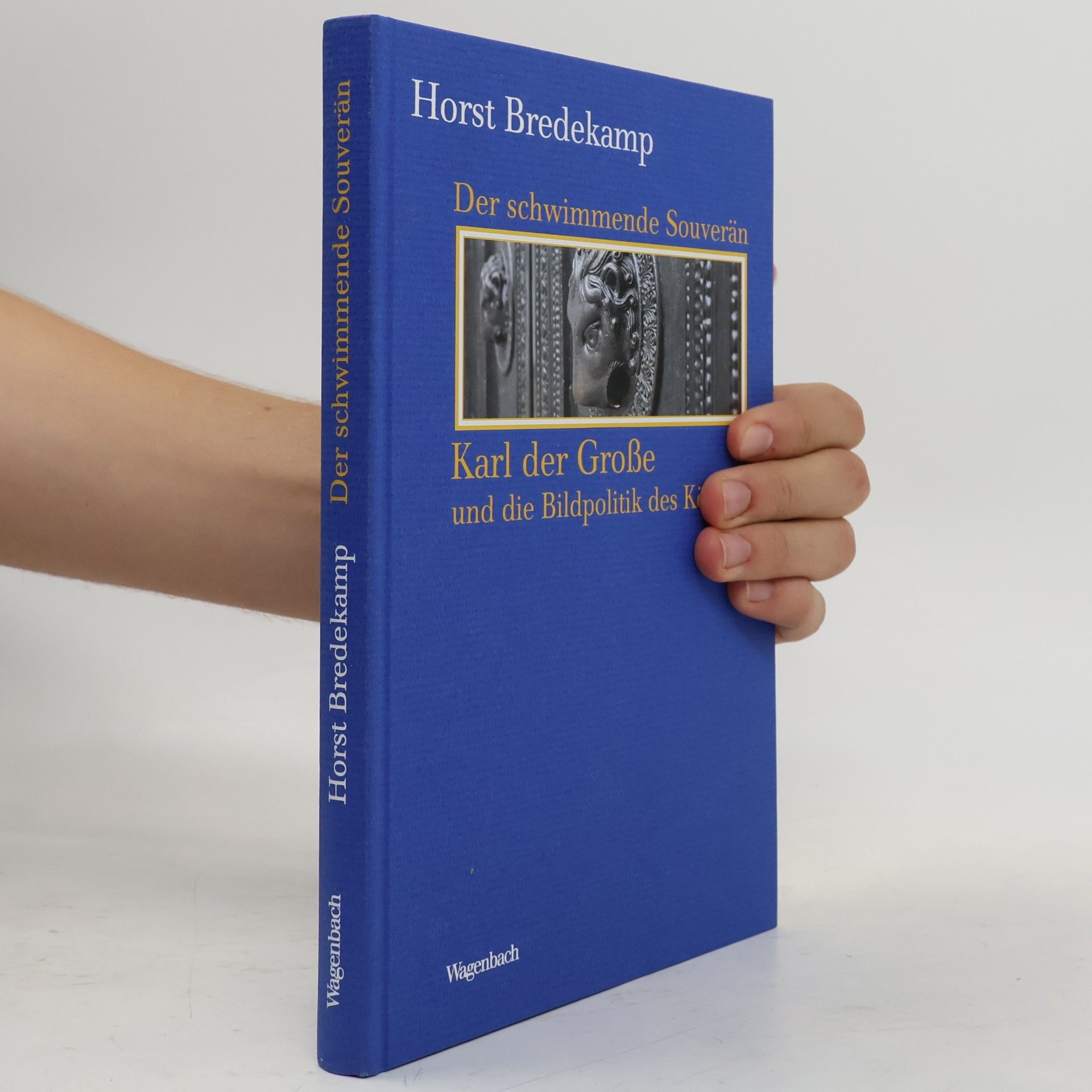 Horst Bredekamp Kleine Kulturwissenschaftliche Bibliothek: Der schwimmende Souverän
