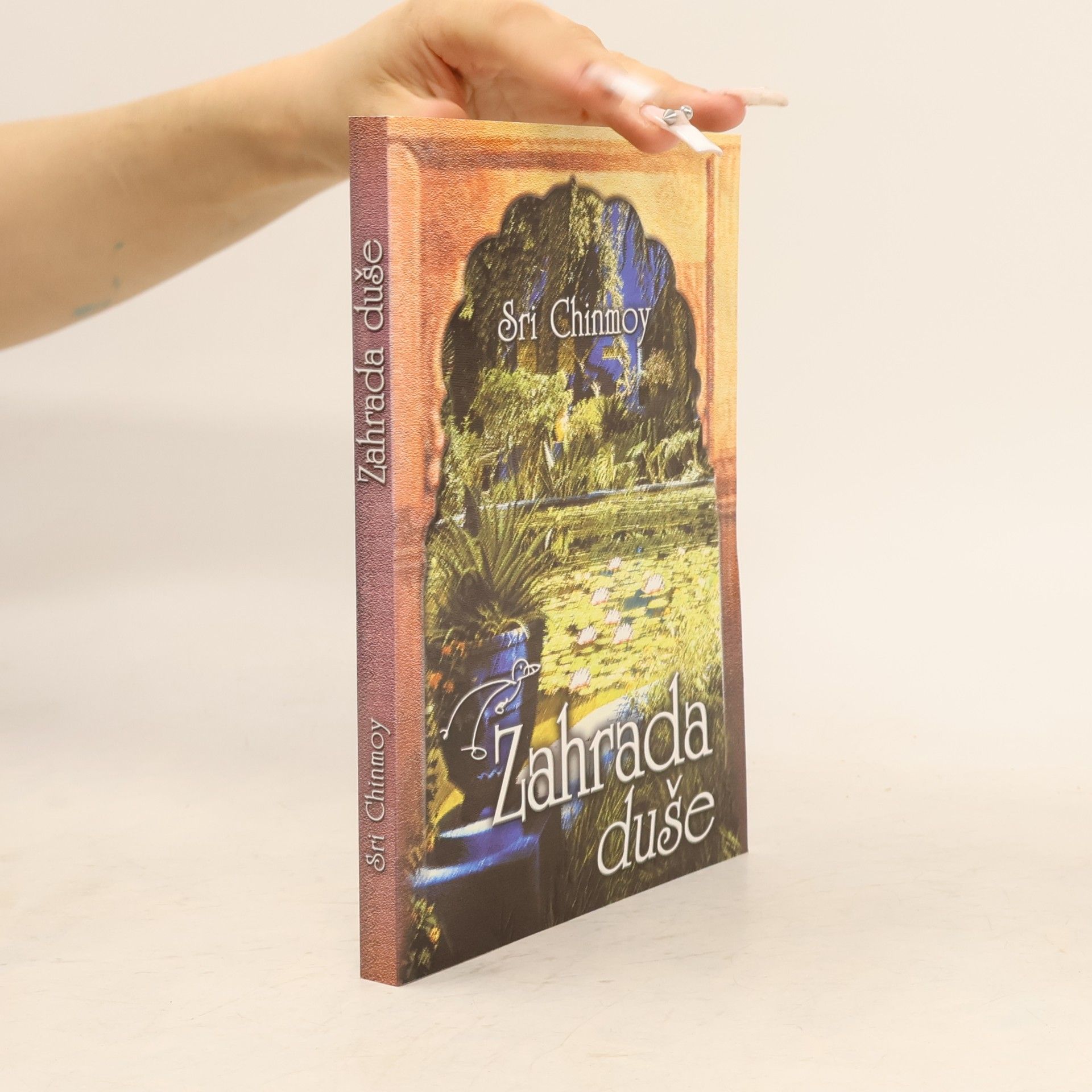 Chinmoy Kumar Ghose Zahrada duše