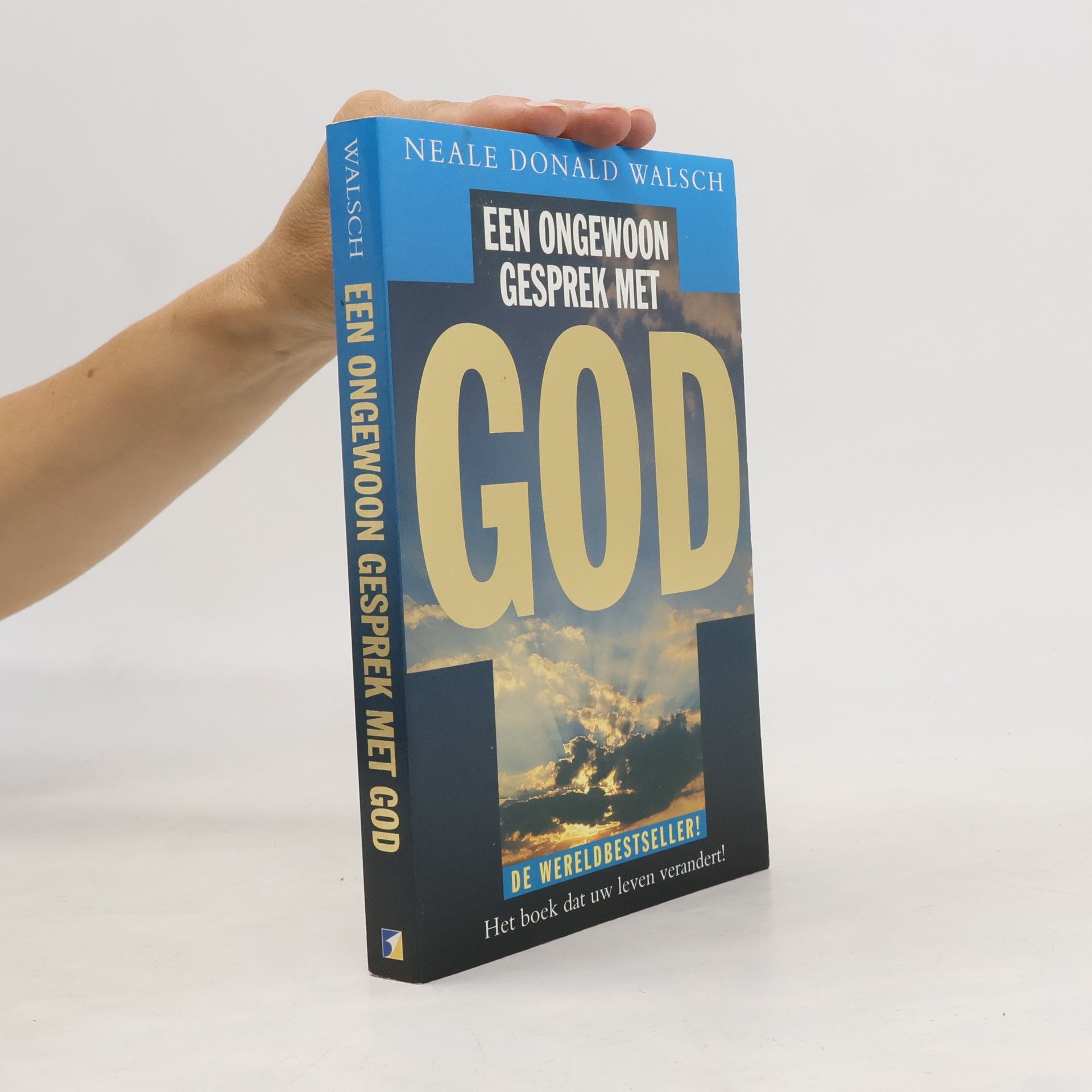 Neale Donald Walsch Een ongewoon gesprek met God