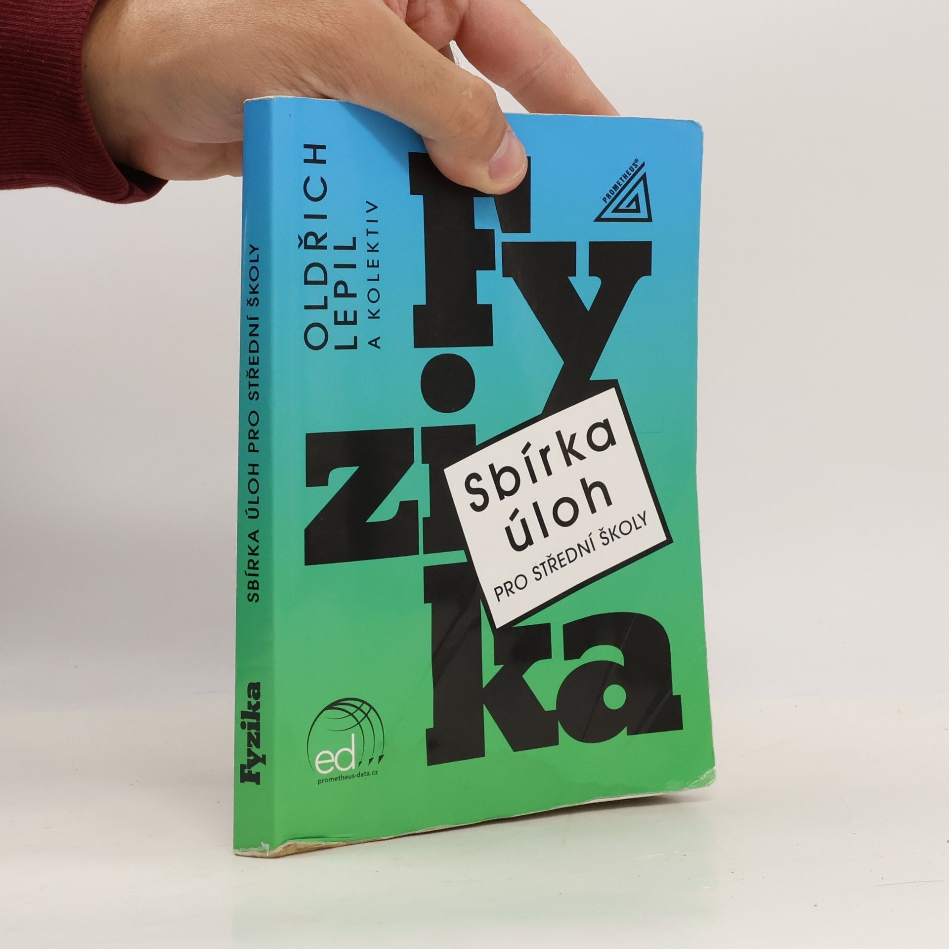 Oldřich Lepil Sbírka úloh pro SŠ Fyzika