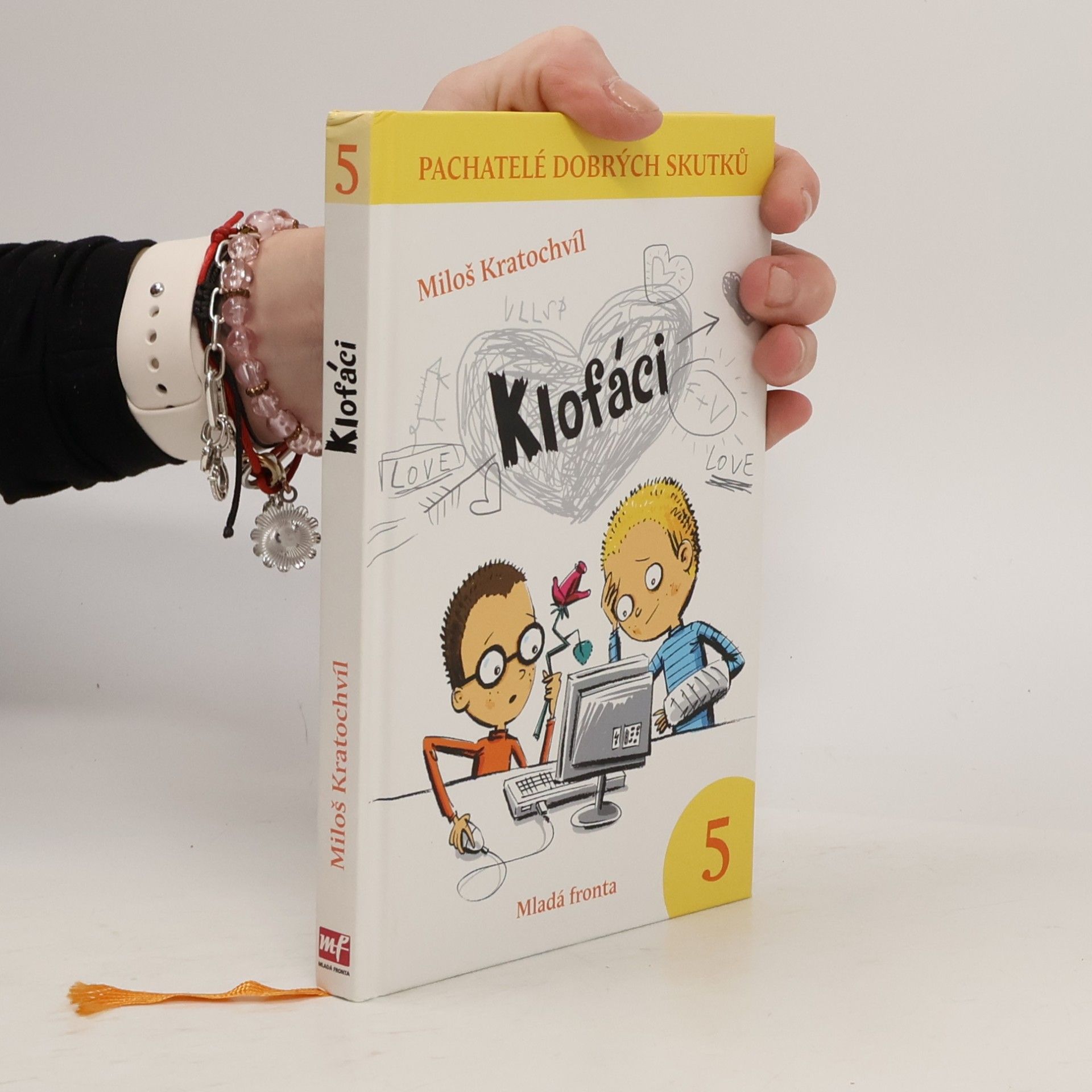 Miloš Kratochvíl Klofáci 5. díl. Pachatelé dobrých skutků