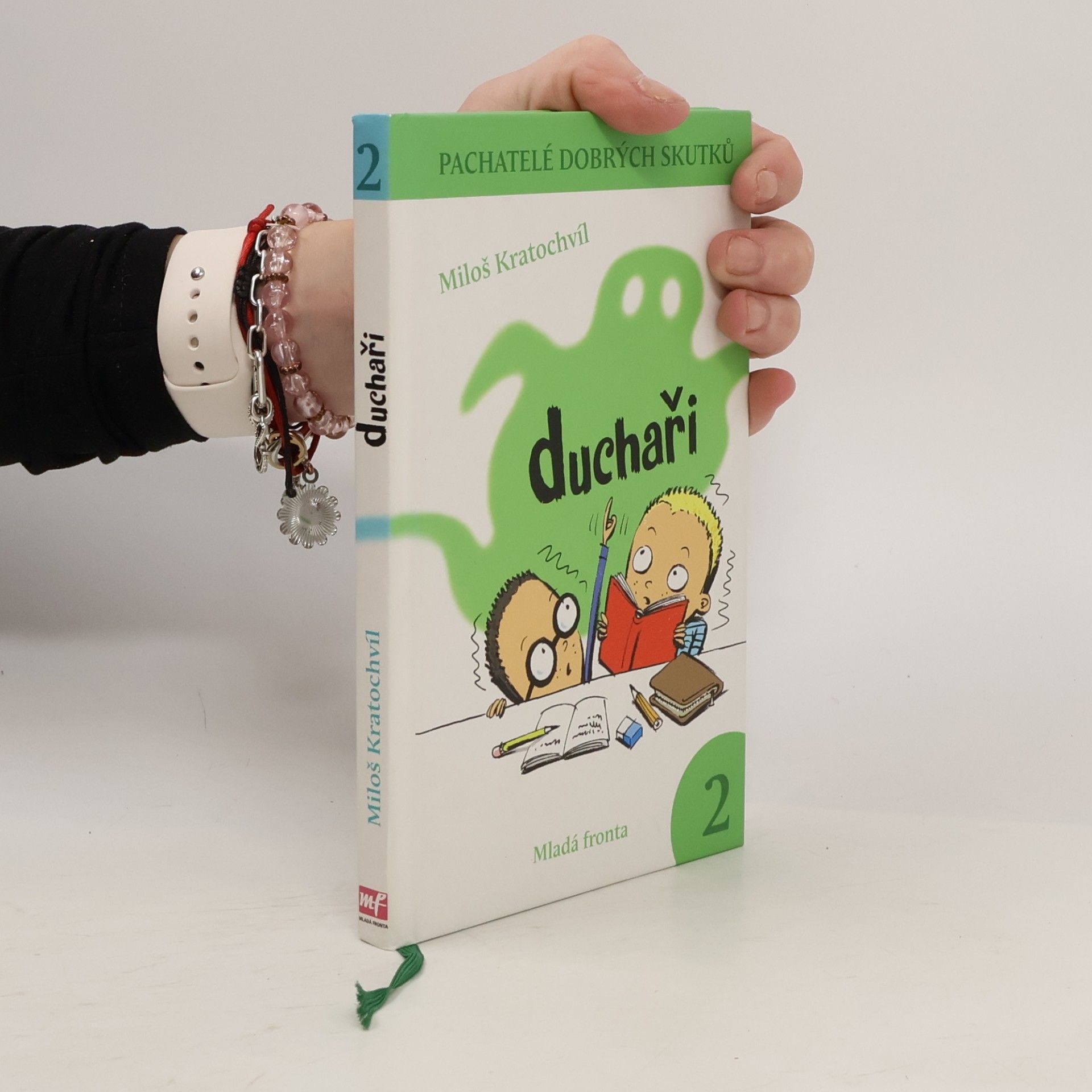 Miloš Kratochvíl Pachatelé dobrých skutků. 2. Duchaři