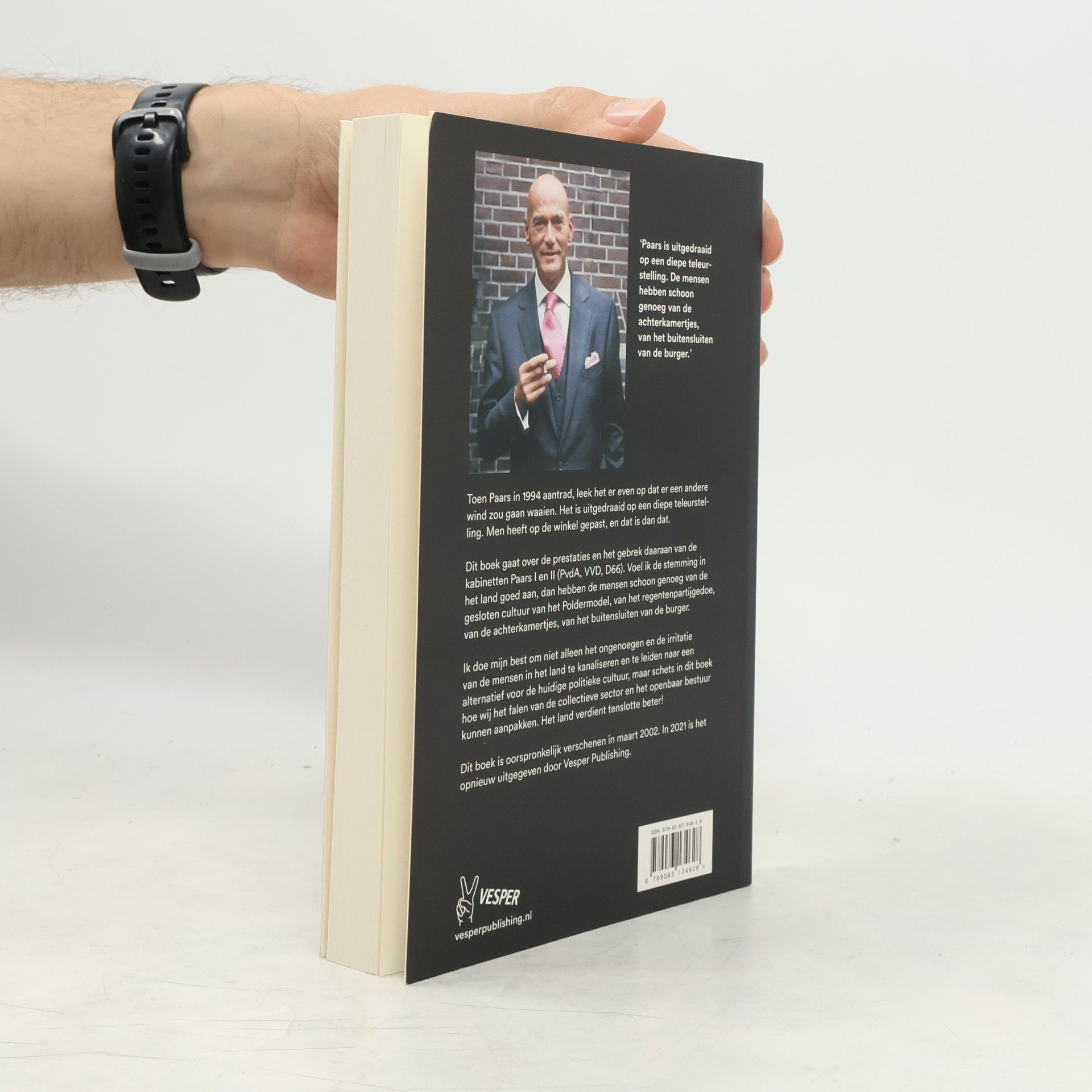 Pim Fortuyn De puinhopen van acht jaar Paars: Herziene uitgave van de bestseller uit 2002