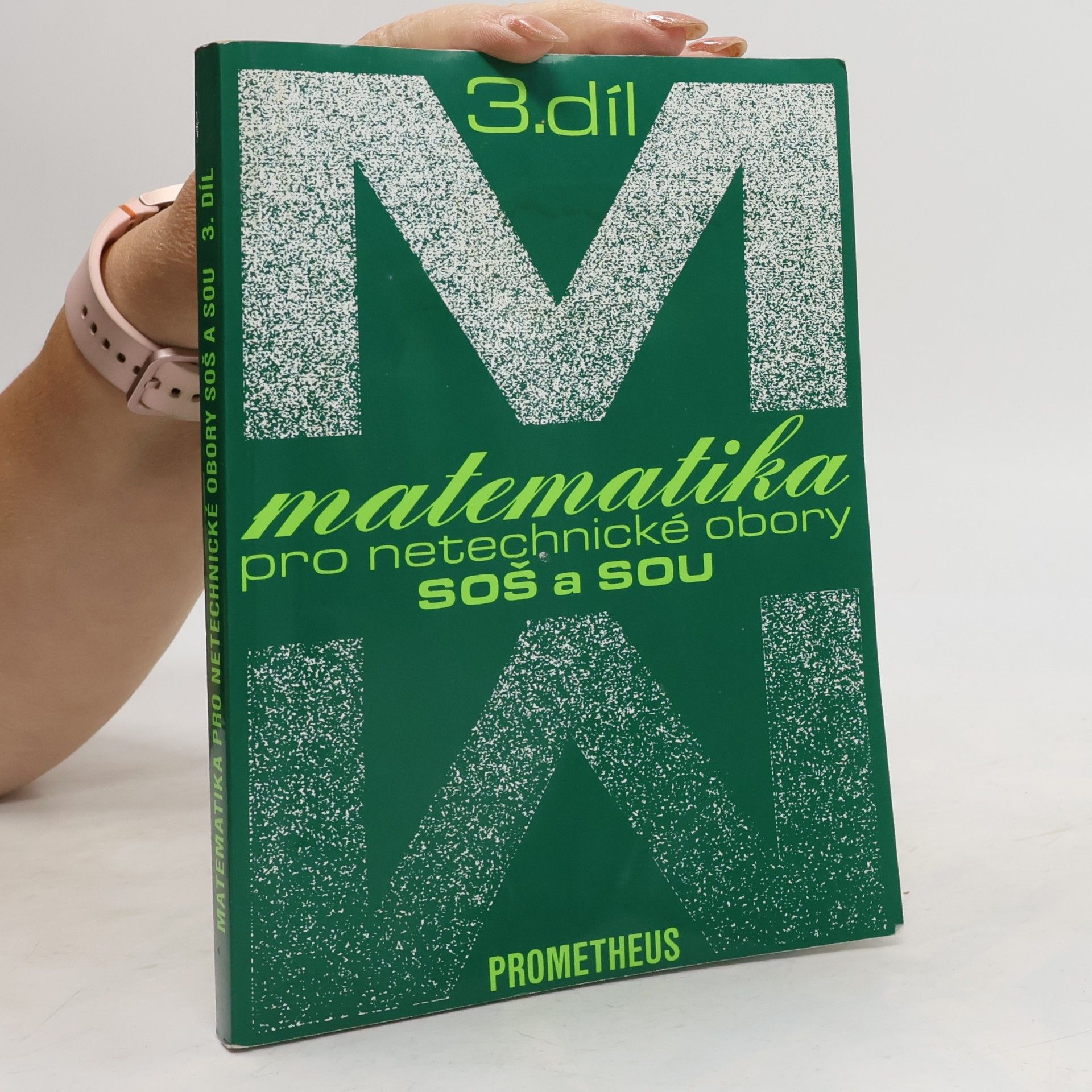 Matematika pro netechnické obory SOŠ a SOU 3.díl