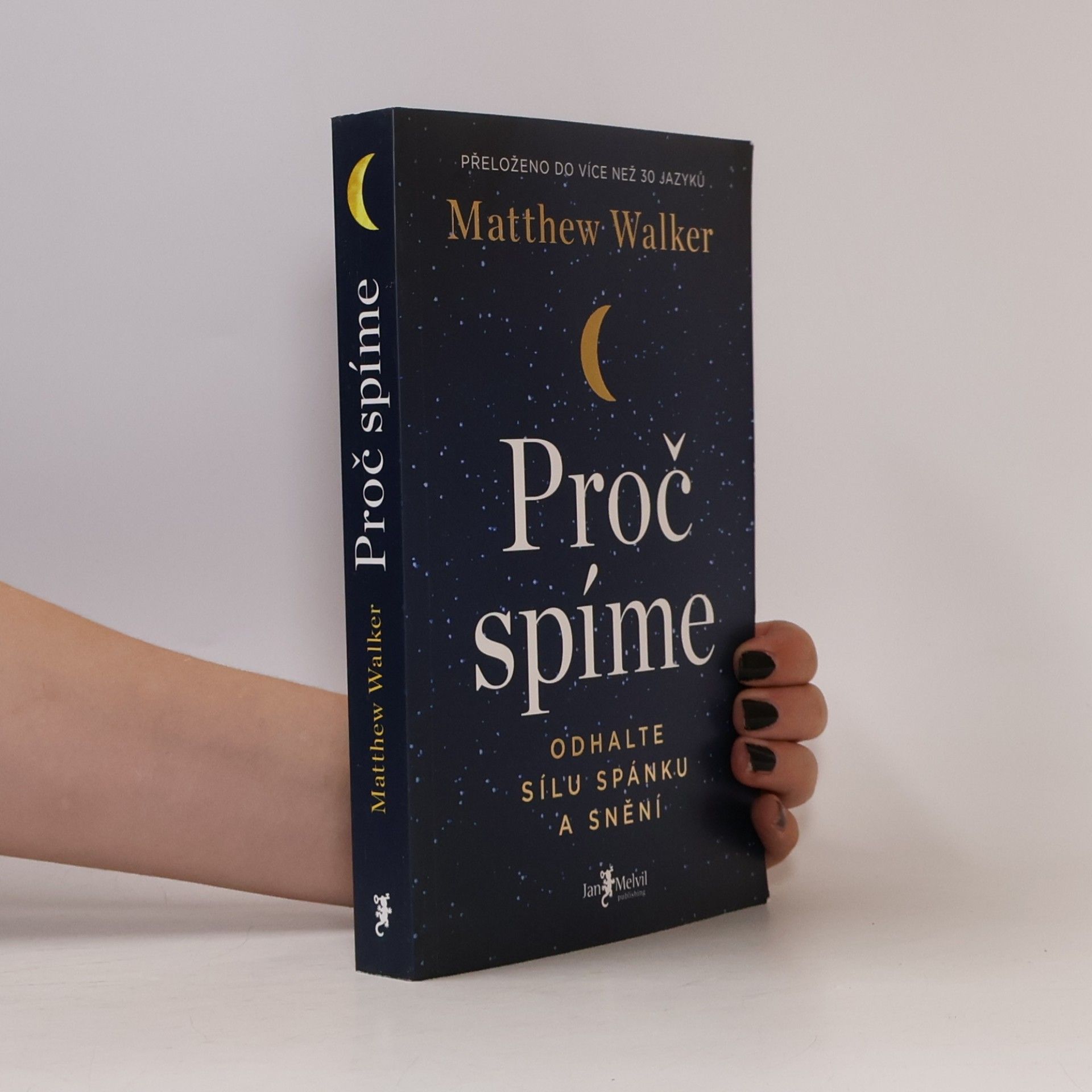 Matthew Walker Proč spíme