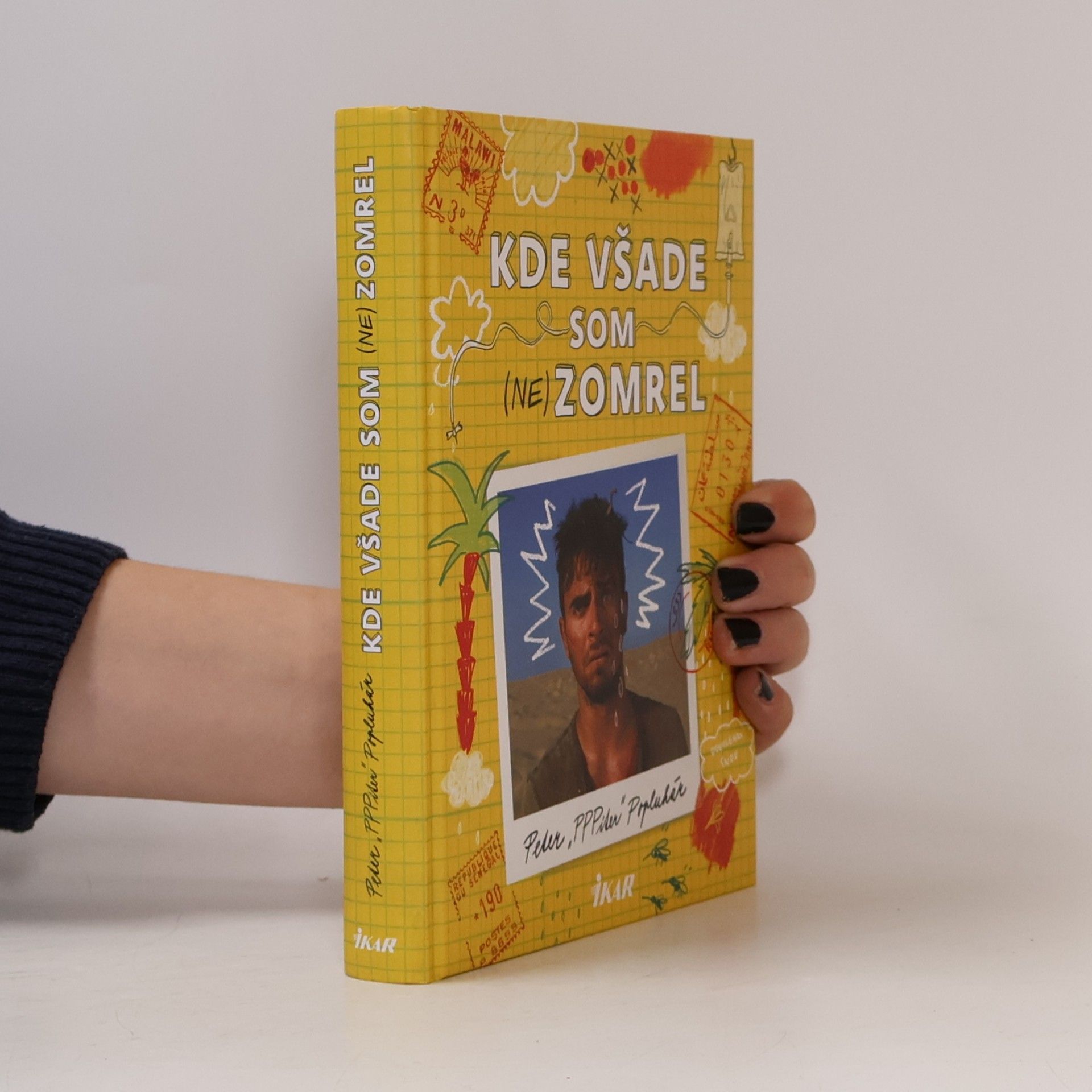 Peter Popluhár Kde všade som (ne)zomrel