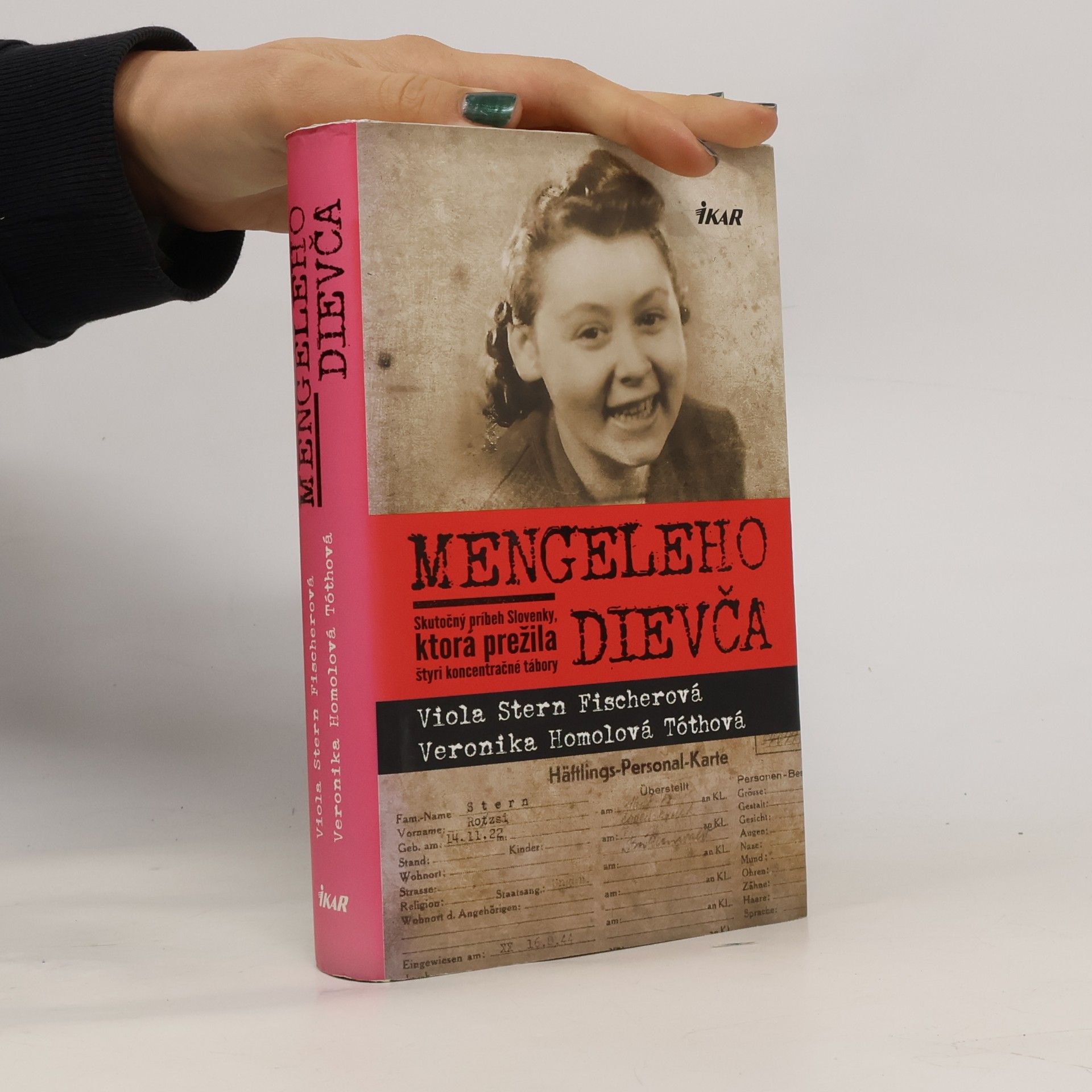 Veronika Homolová Tóthová Mengeleho dievča