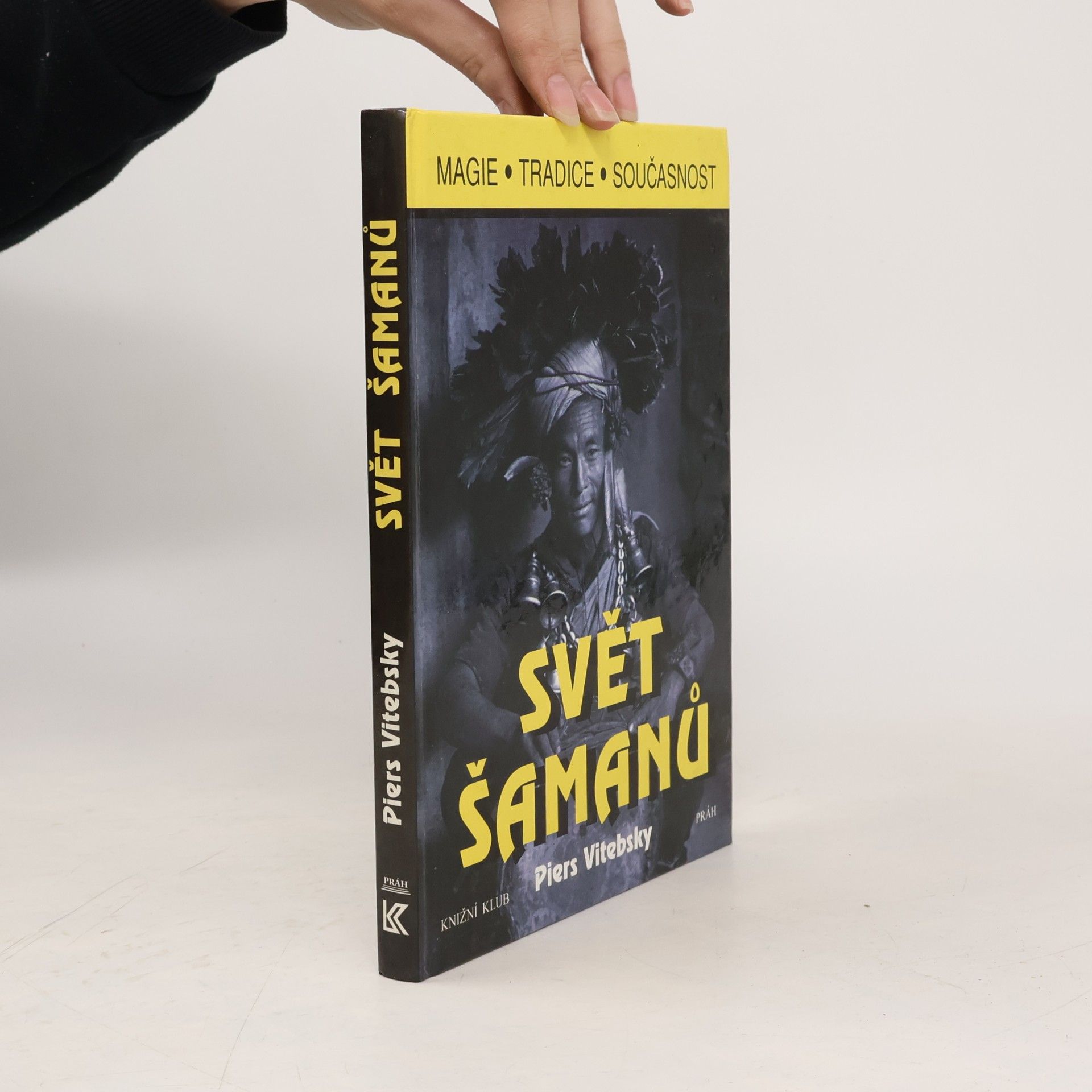 Piers Vitebsky Svět šamanů