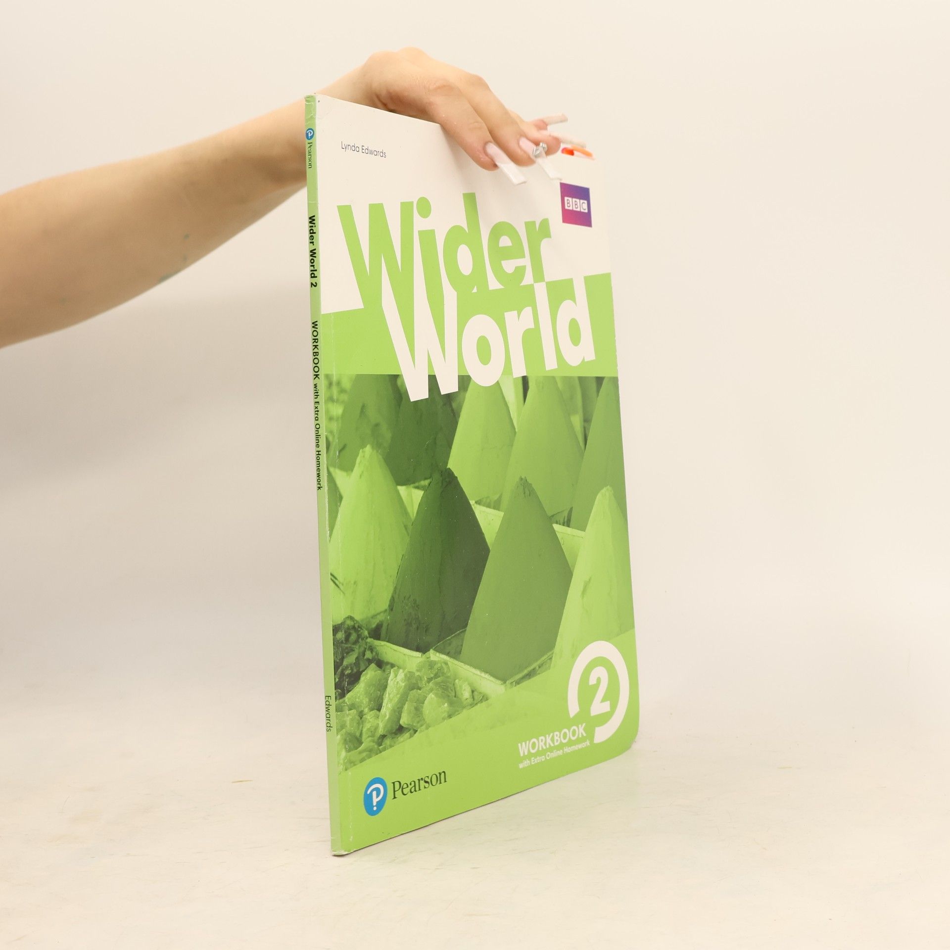 Lynda Edwards Wider world. 2. Workbook with extra online homework