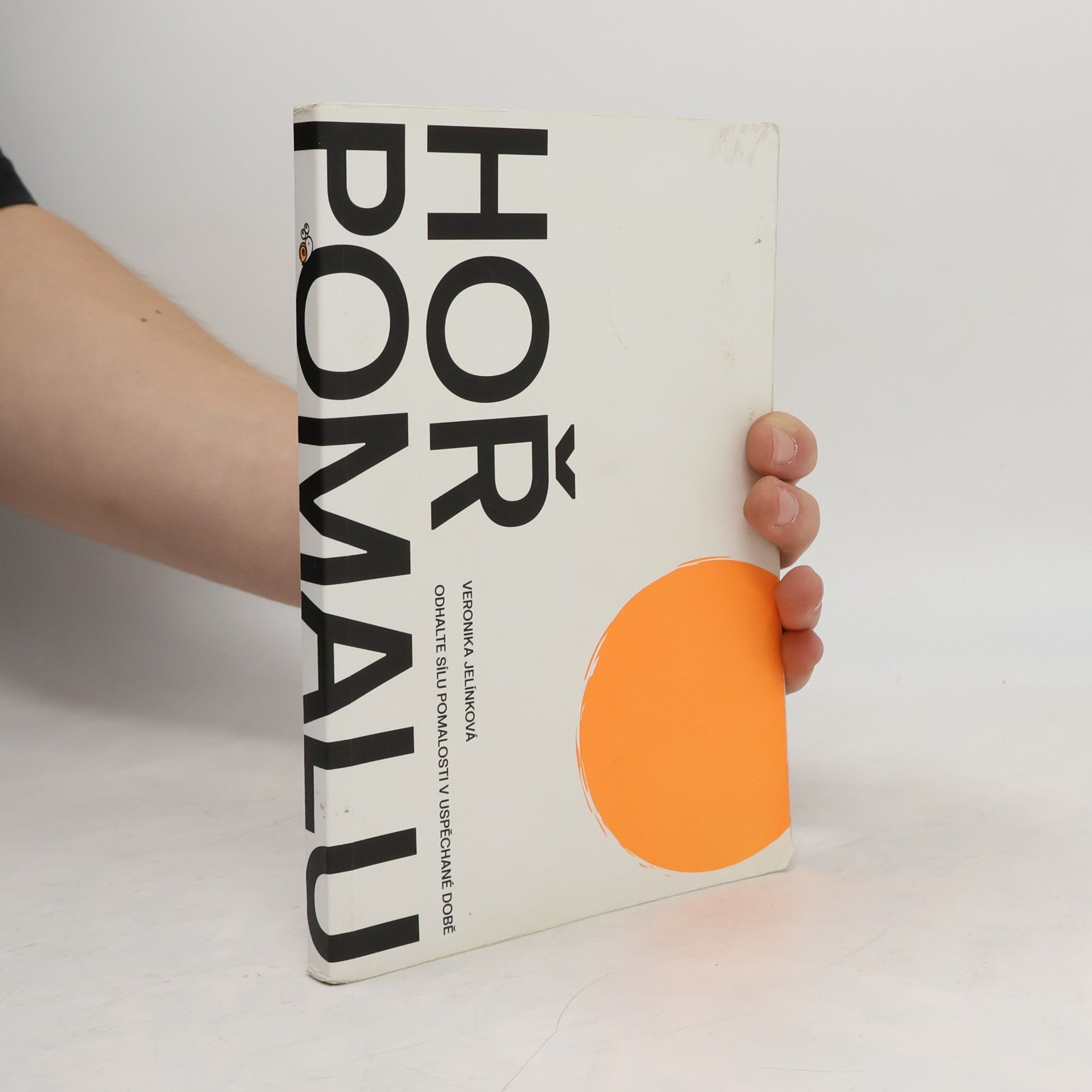 Hoř pomalu. Odhalte sílu pomalosti v uspěchané době