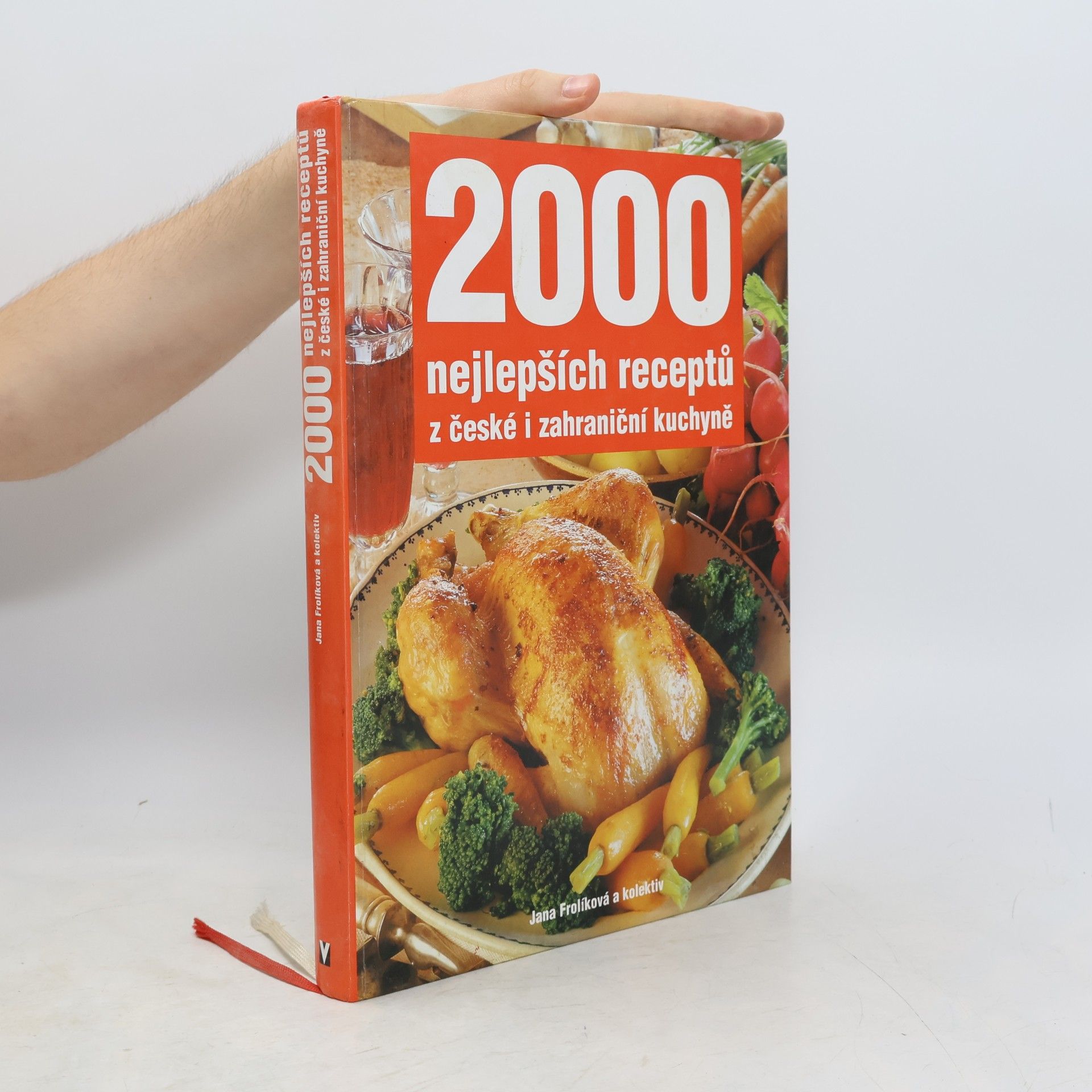 Jana Frolíková 2000 nejlepších receptů z české i zahraniční kuchyně