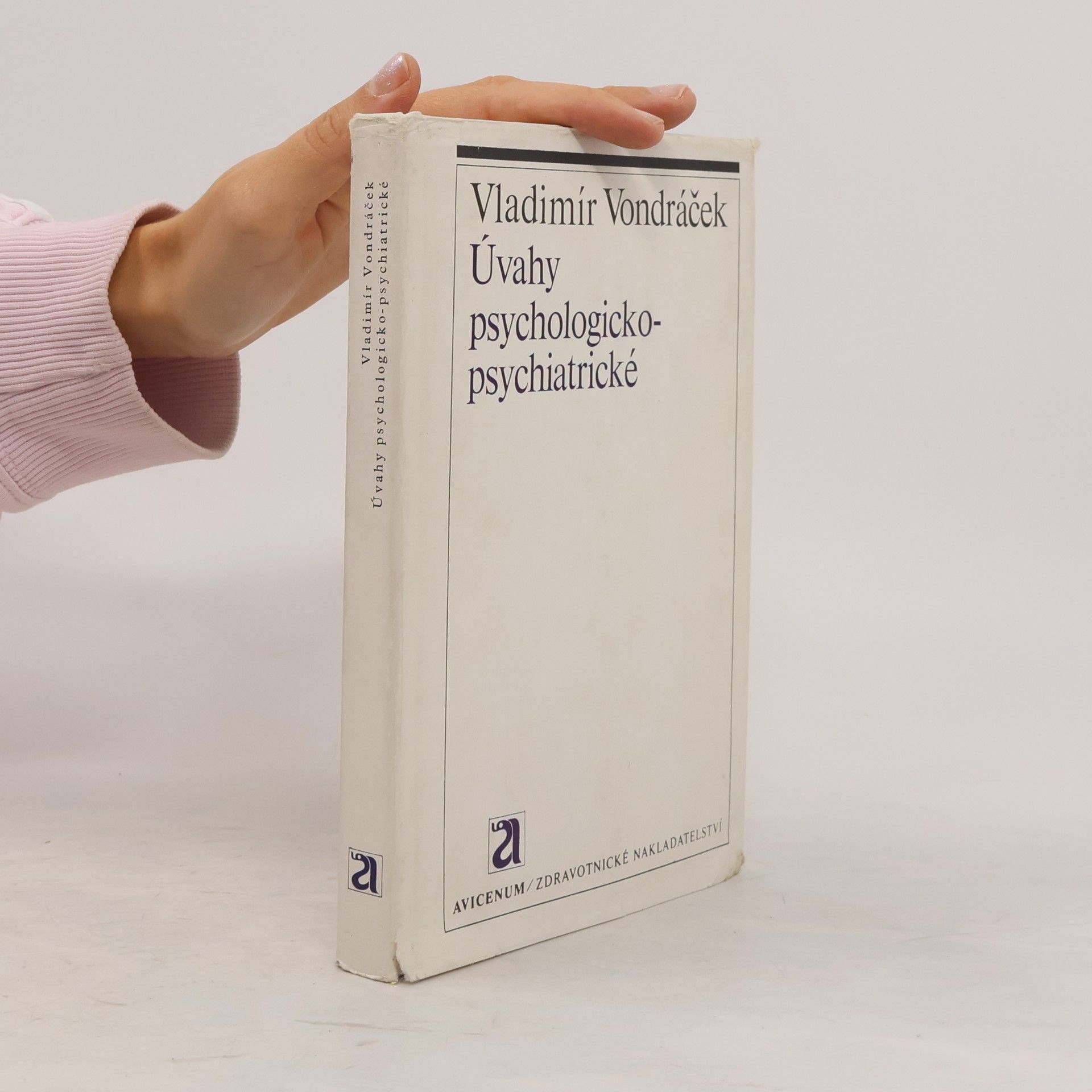 Vladimír Vondráček Úvahy psychologicko-psychiatrické
