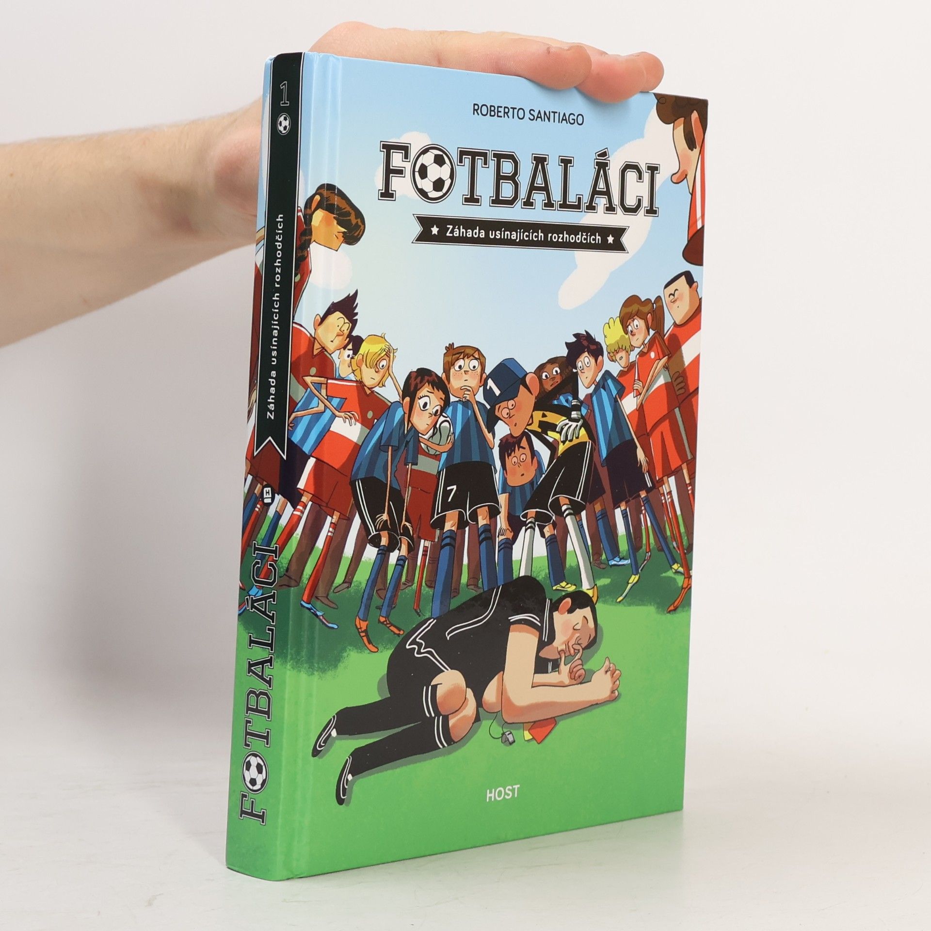 Roberto Santiago Fotbaláci 1. Záhada usínajících rozhodčích