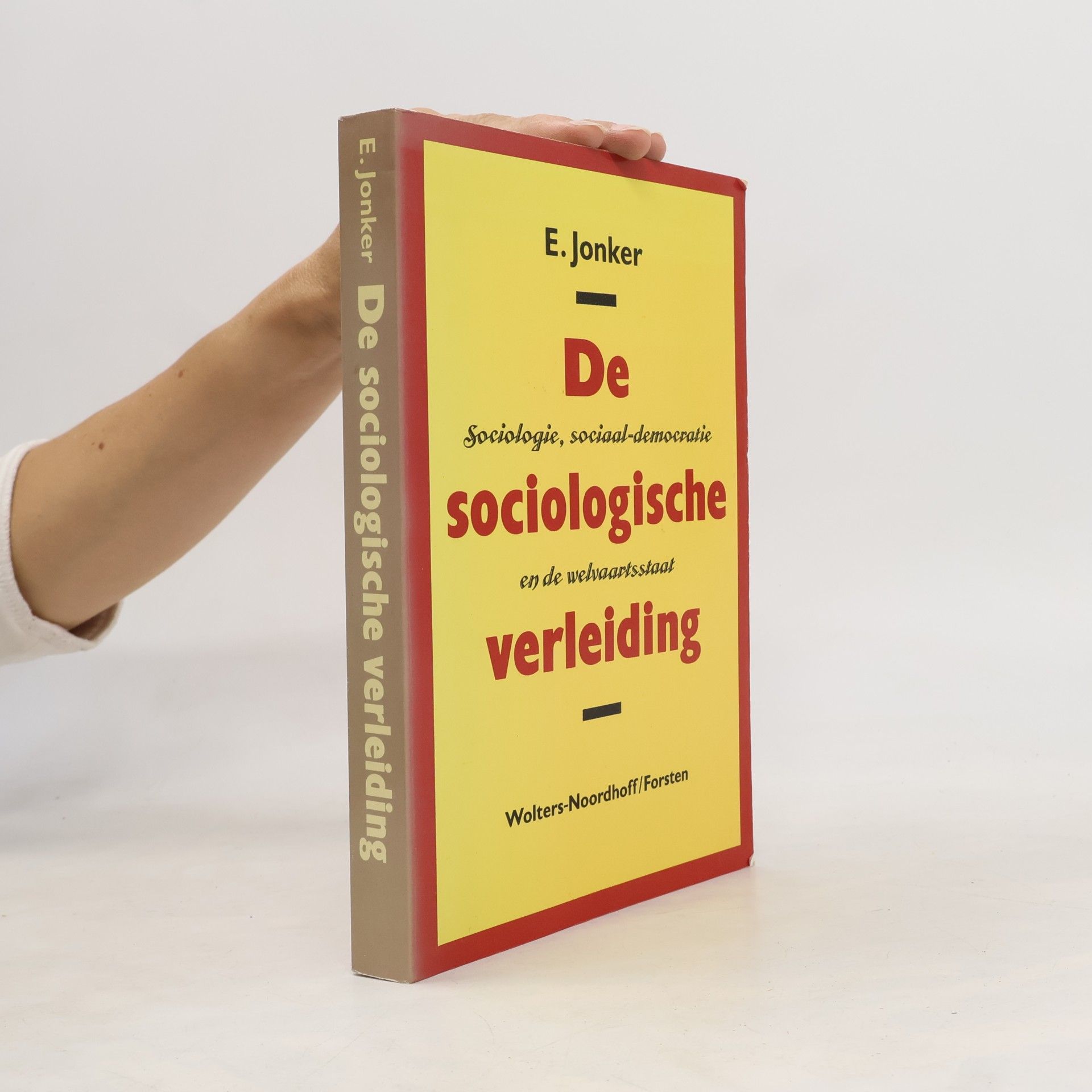 Ed Jonker De sociologische verleiding
