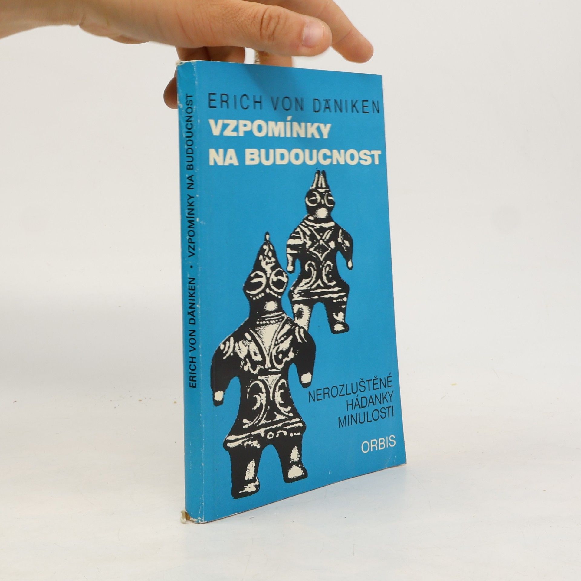 Erich von Däniken Vzpomínky na budoucnost