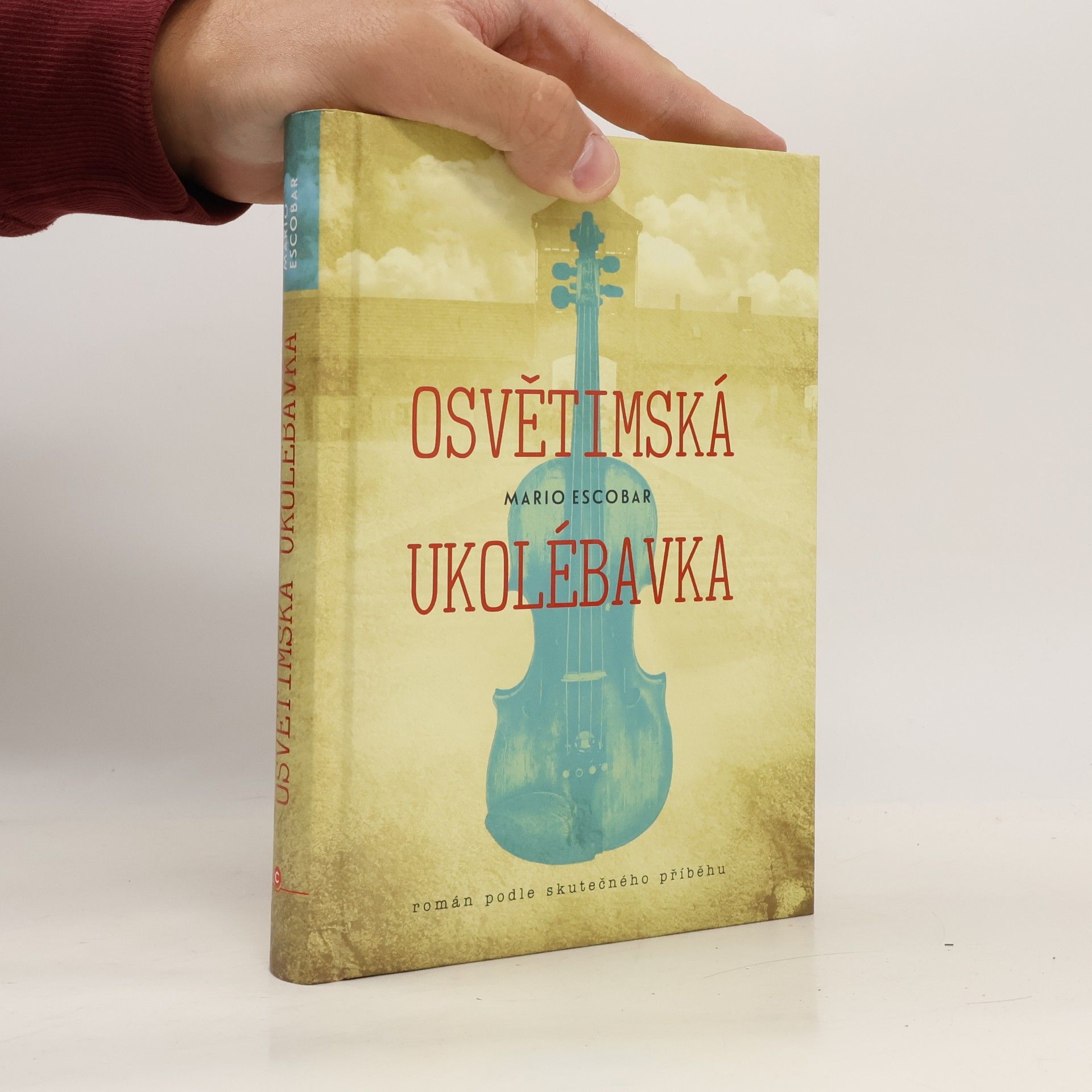 Mario Escobar Golderos Osvětimská ukolébavka