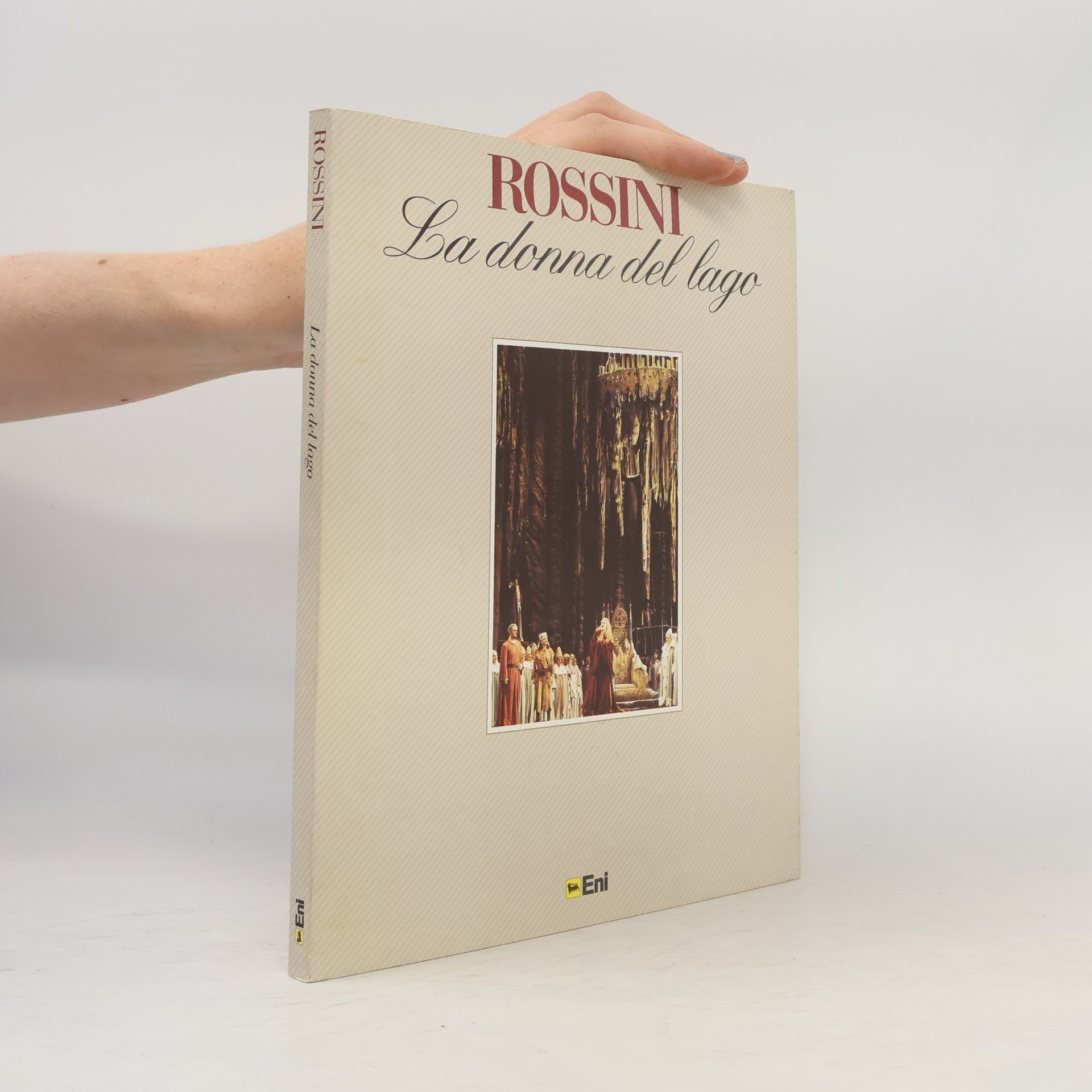 Alberto Zedda Rossini. La donna del lago. Saggi critici sull'opera rossiniana. Ediz. italiana e inglese