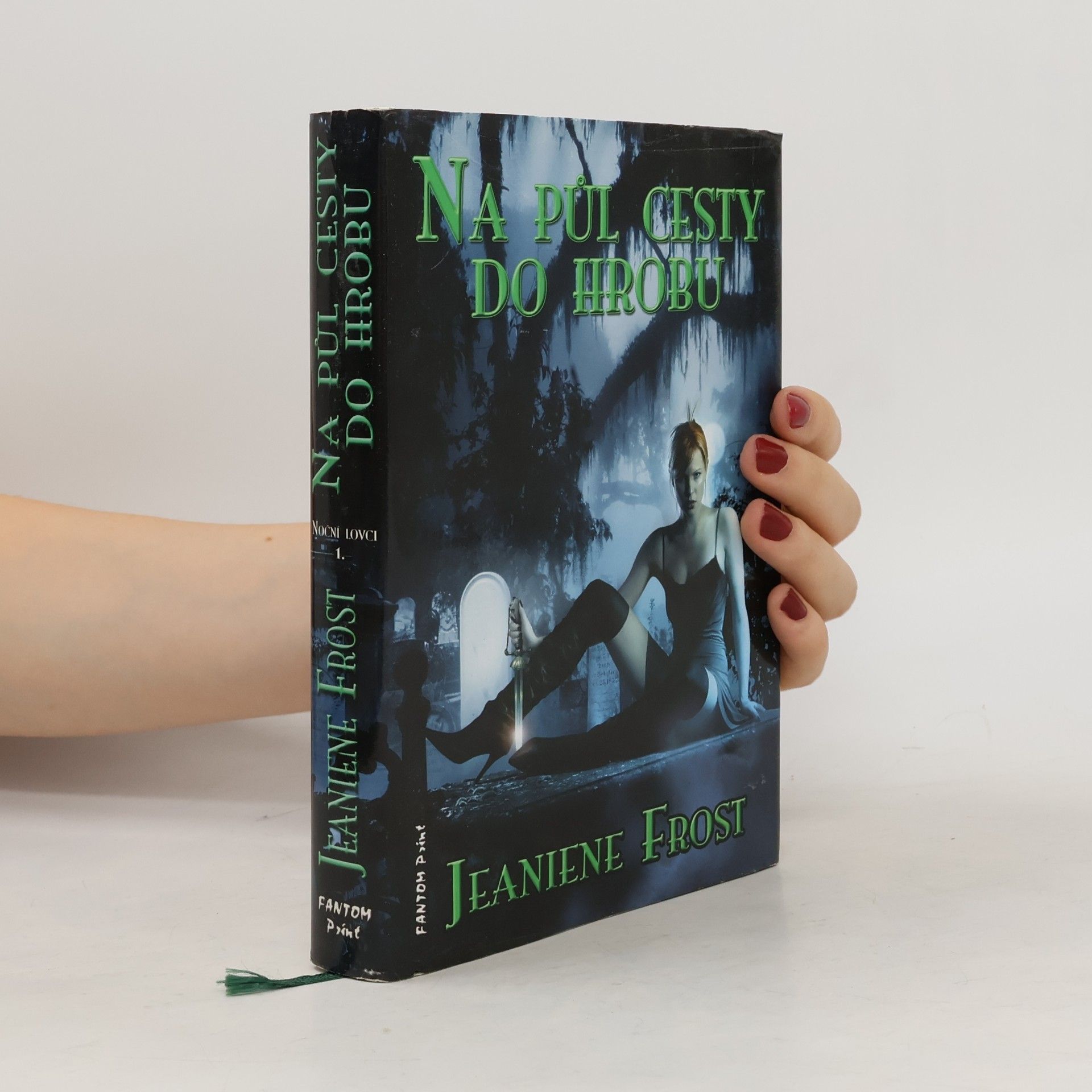Jeaniene Frost Na půl cesty do hrobu, 1. díl