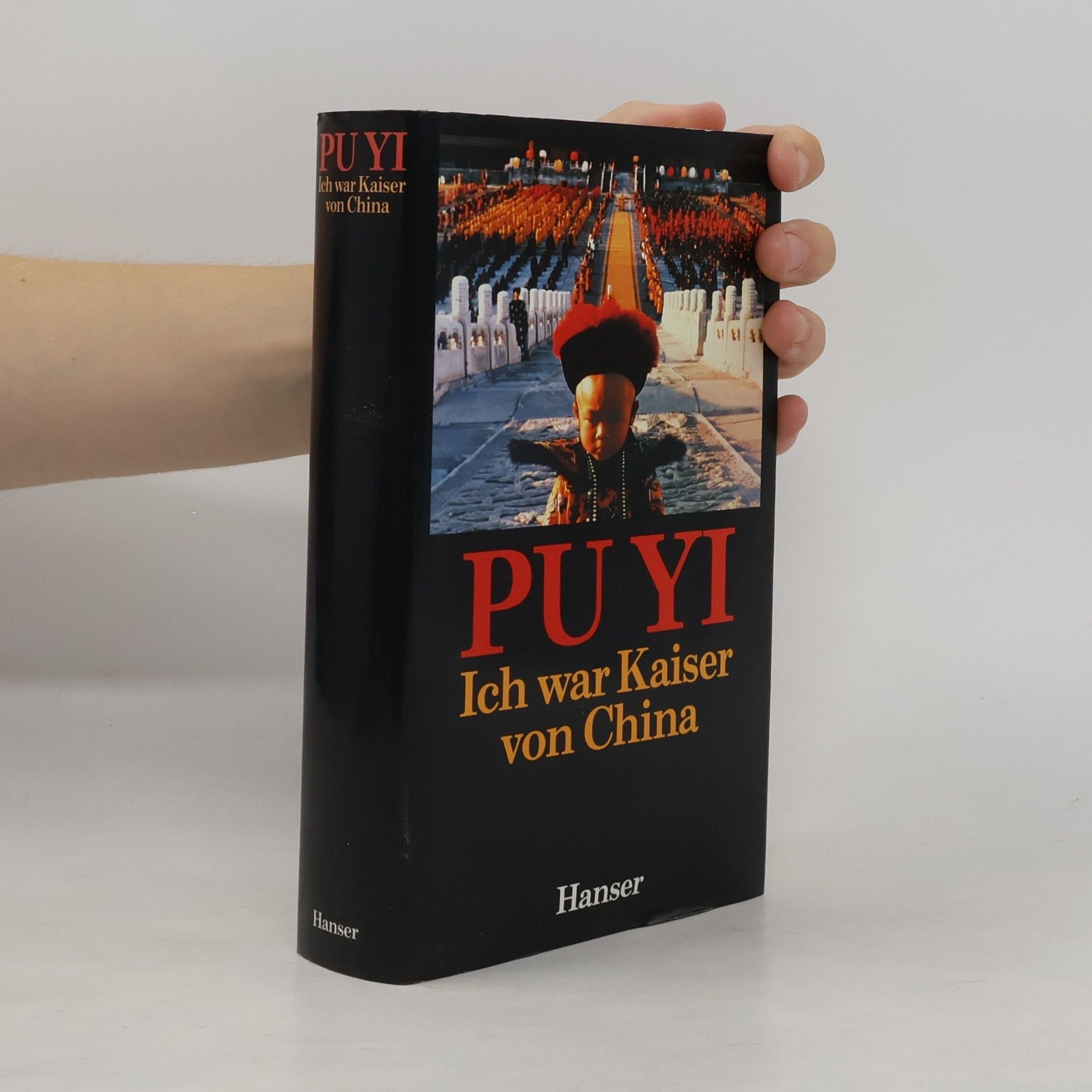 Puyi Ich war Kaiser von China