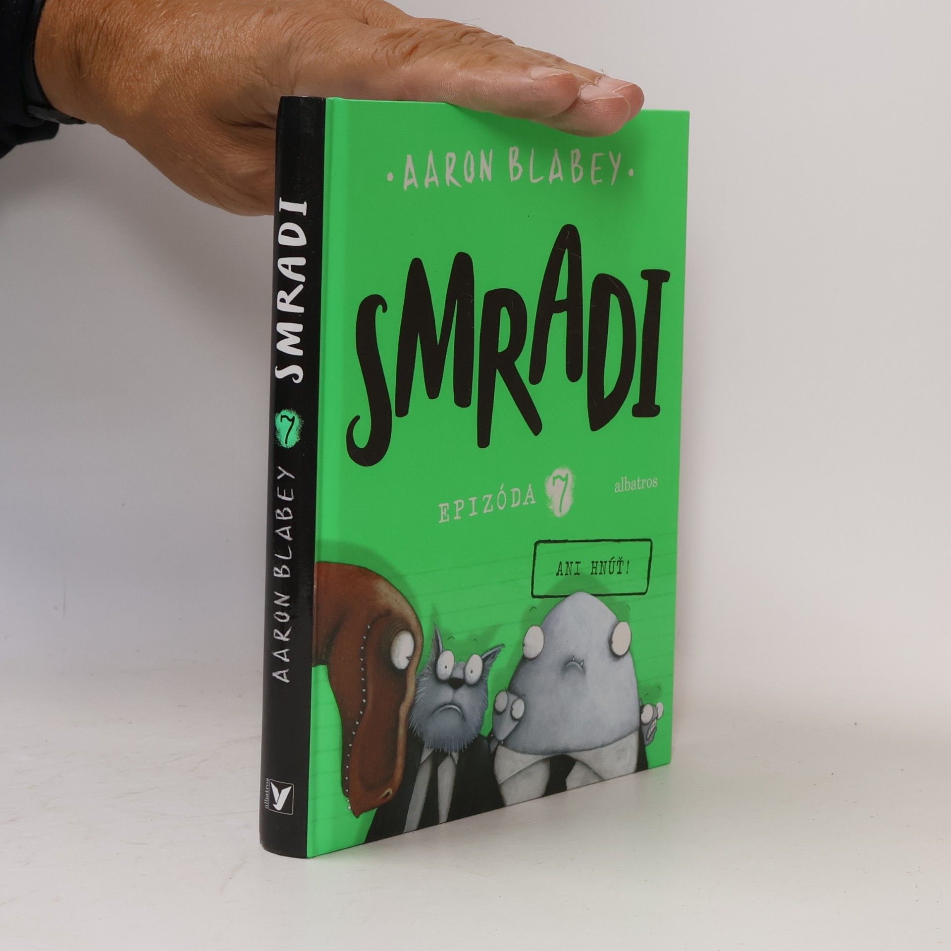 Smradi. Epizóda 7: Ani hnúť!