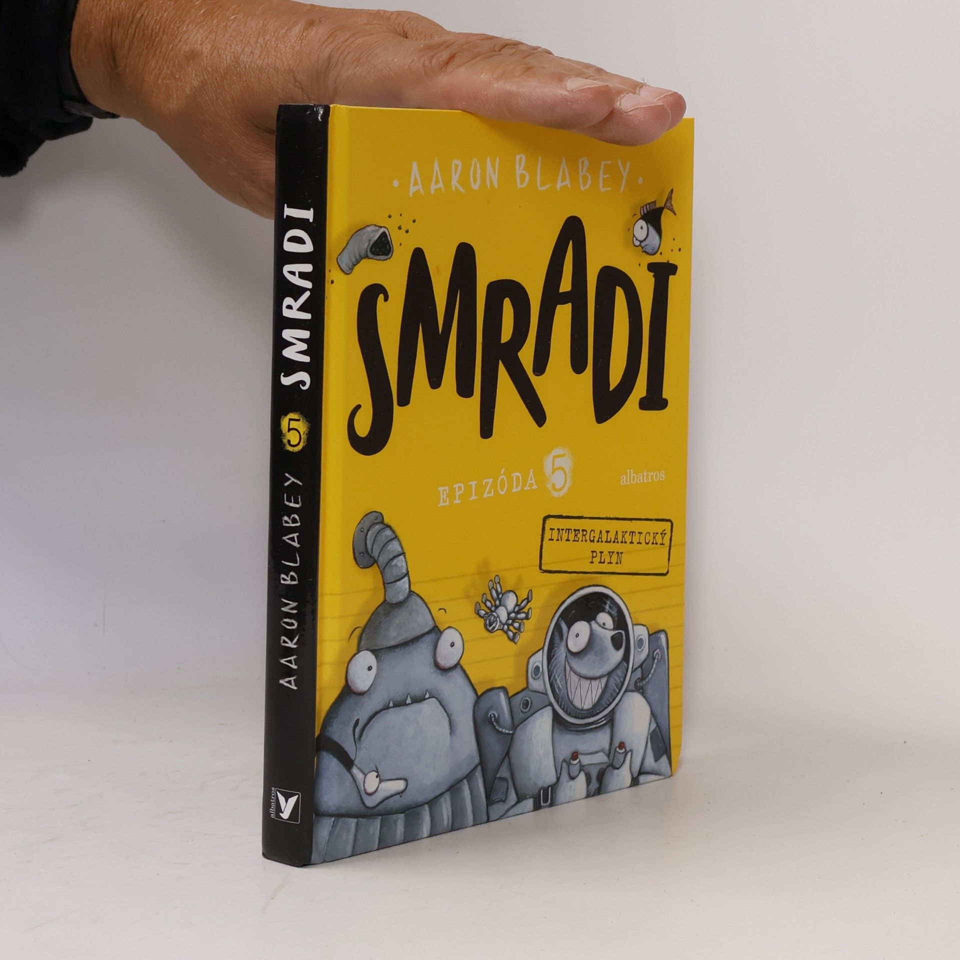 Aaron Blabey Smradi 5. Intergalaktický plyn