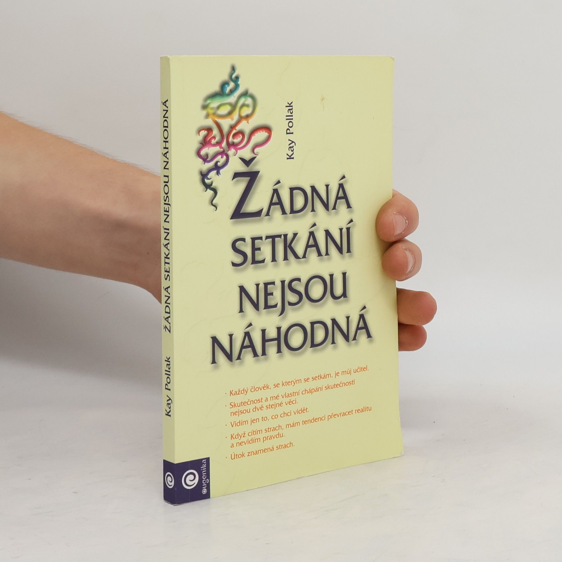 Kay Pollak Žádná setkání nejsou náhodná