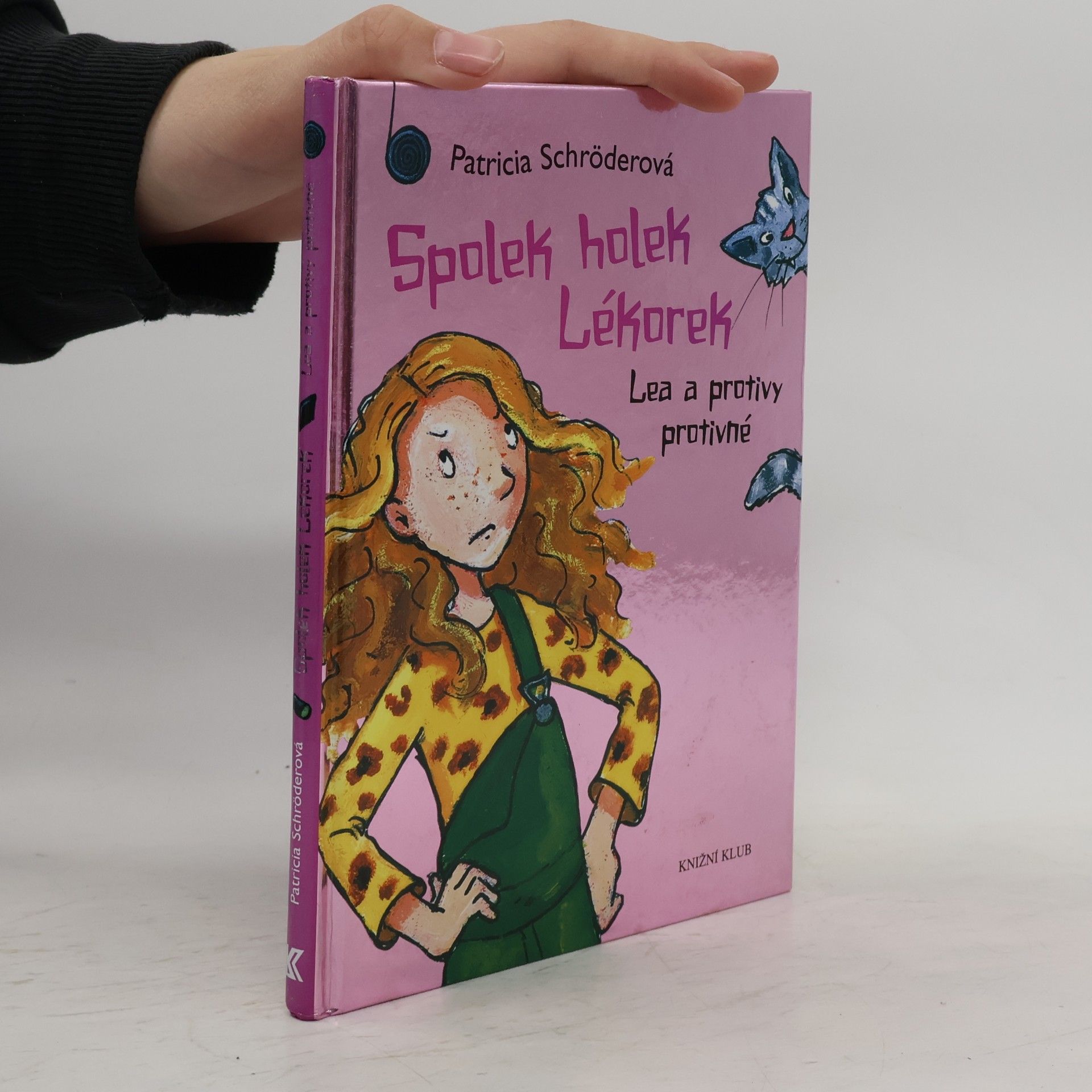 Patricia Schröder Spolek holek Lékorek. Lea a protivy protivné