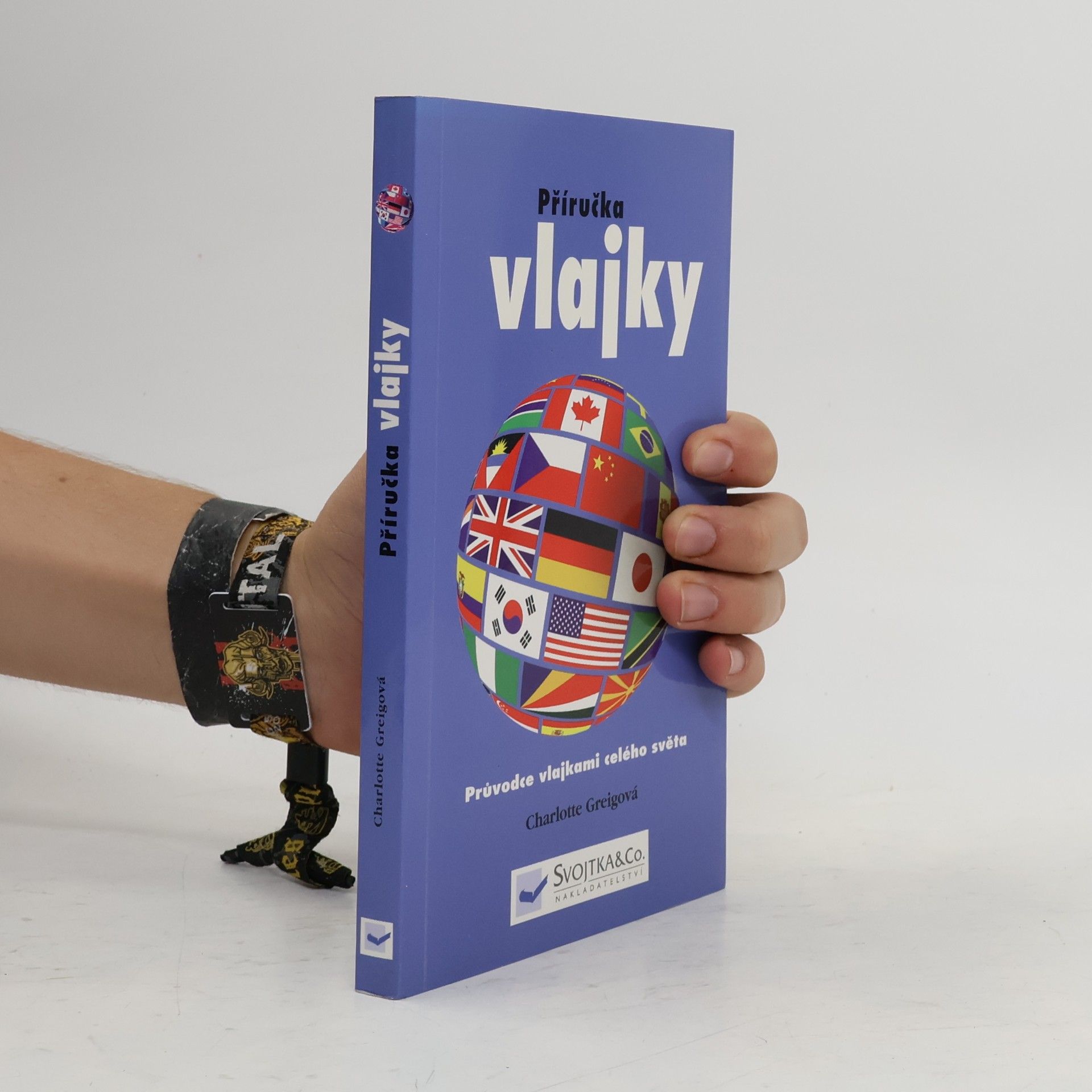 Albert Vojtěch Vlajky: Průvodce vlajkami celého světa: Příručka