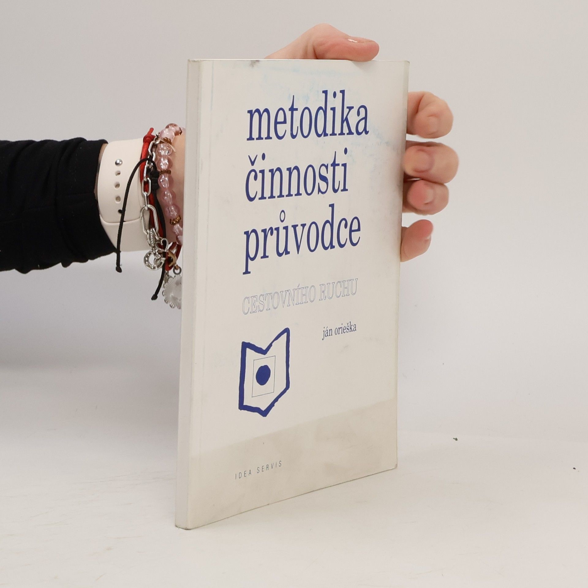 Ján Orieška Metodika činnosti průvodce cestovního ruchu