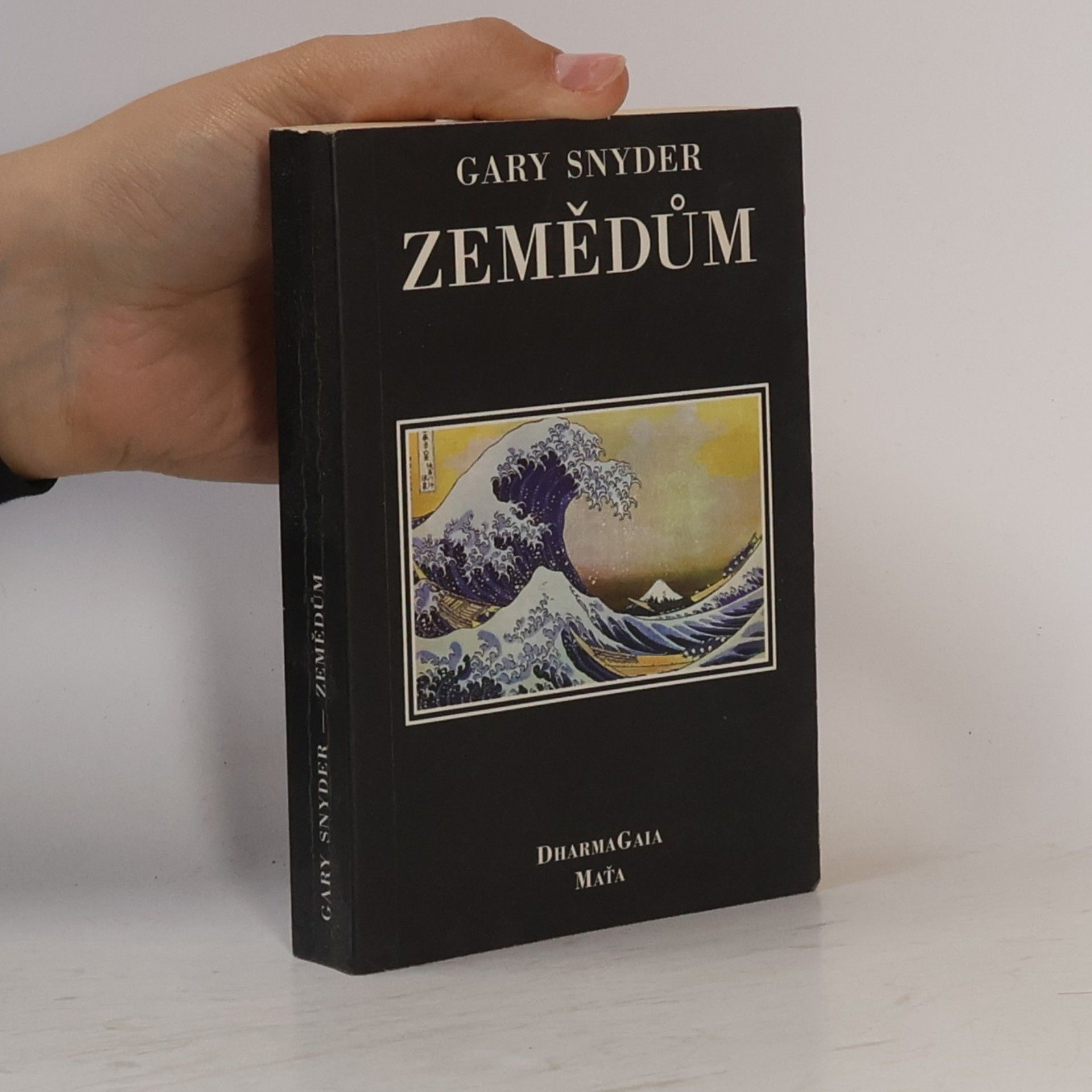 Gary Snyder Zemědům : technické poznámky & otázky pro dharmové revolucionáře