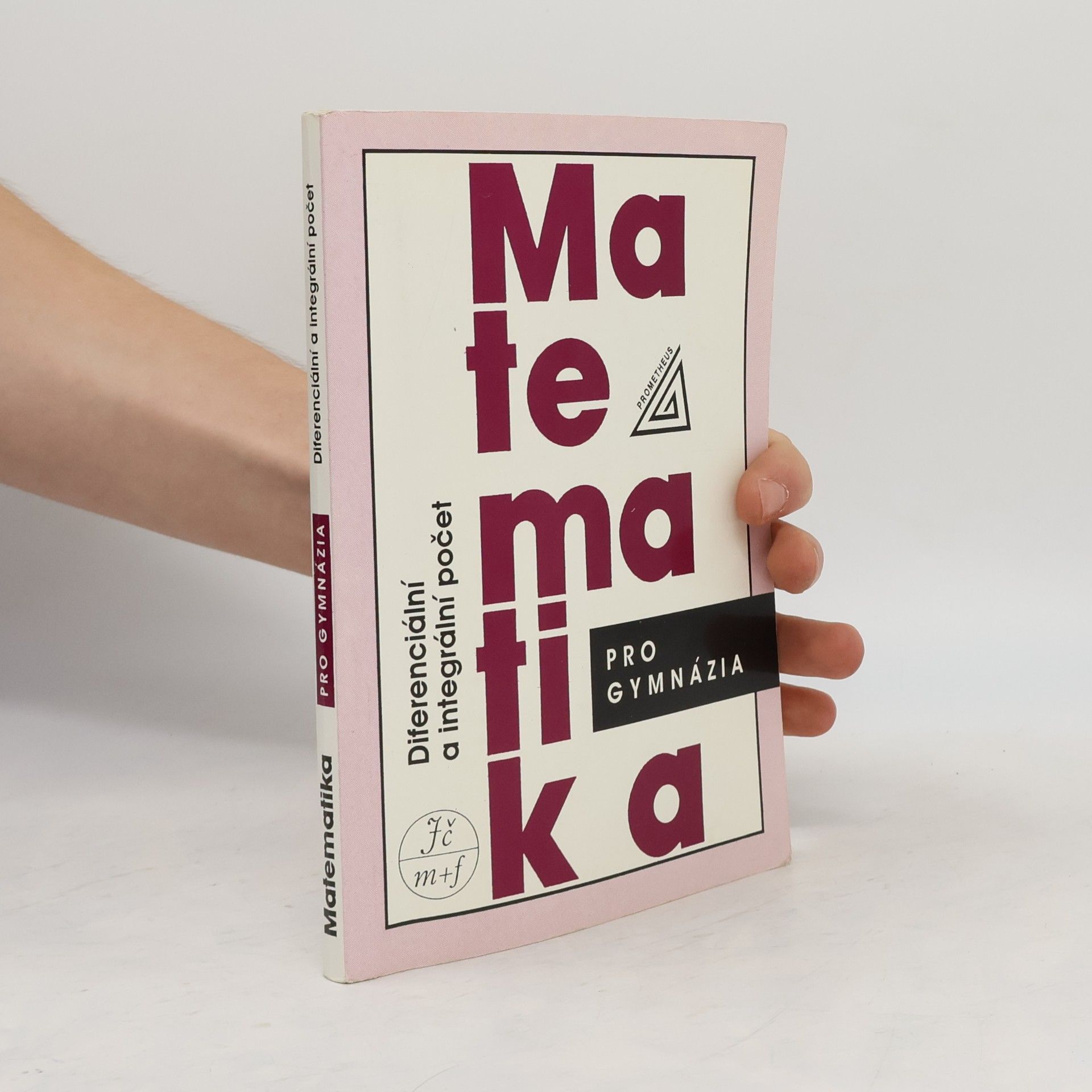 Dag Hrubý Matematika pro gymnázia, Diferenciální a integrální počet