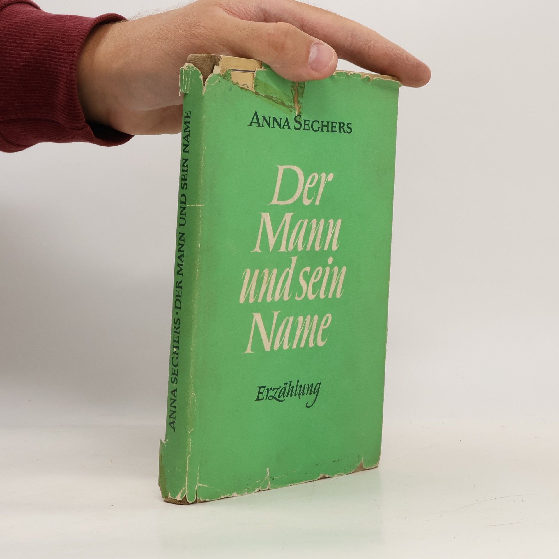 Anna Seghers Der Mann und sein Name