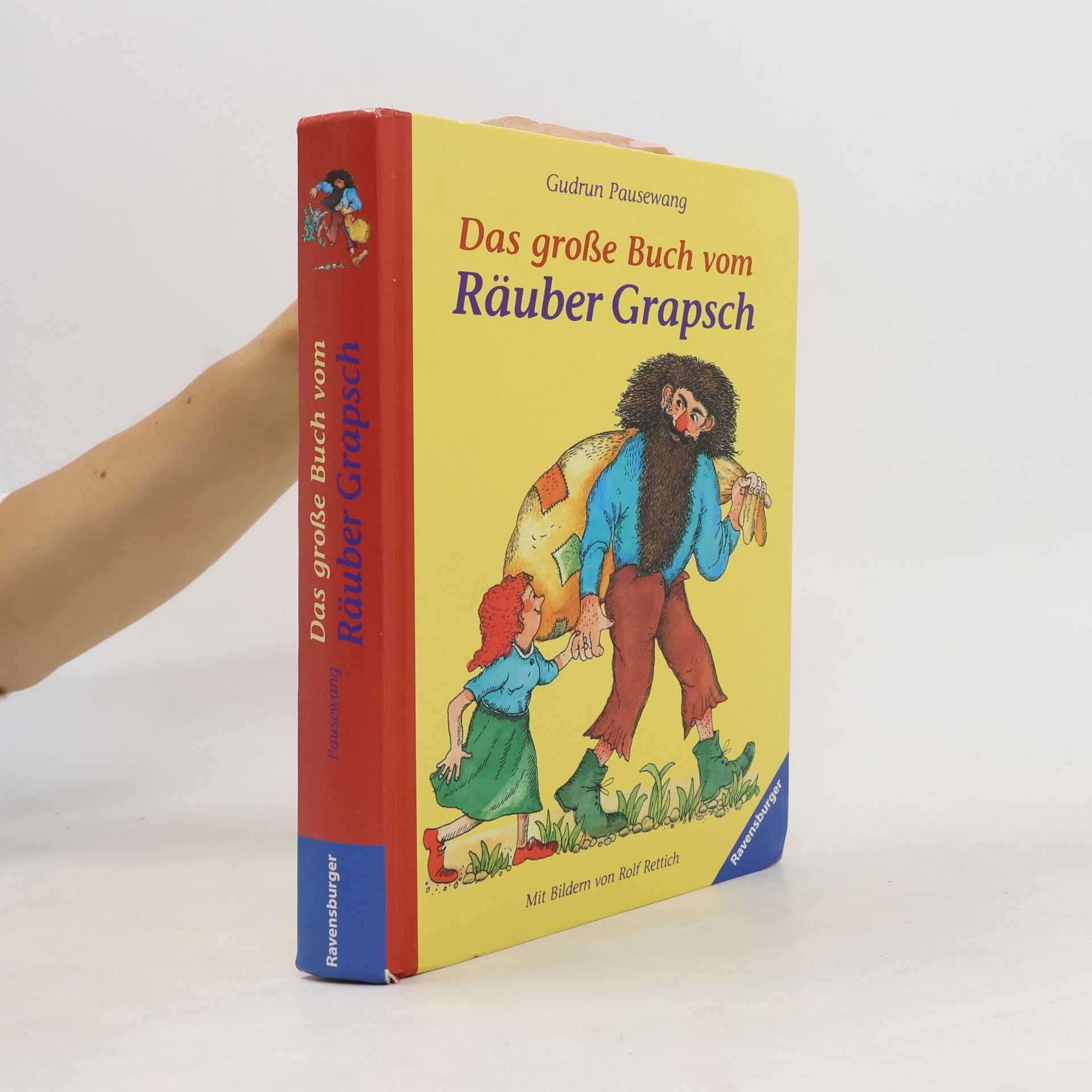 Gudrun Pausenwang Das große Buch vom Räuber Grapsch